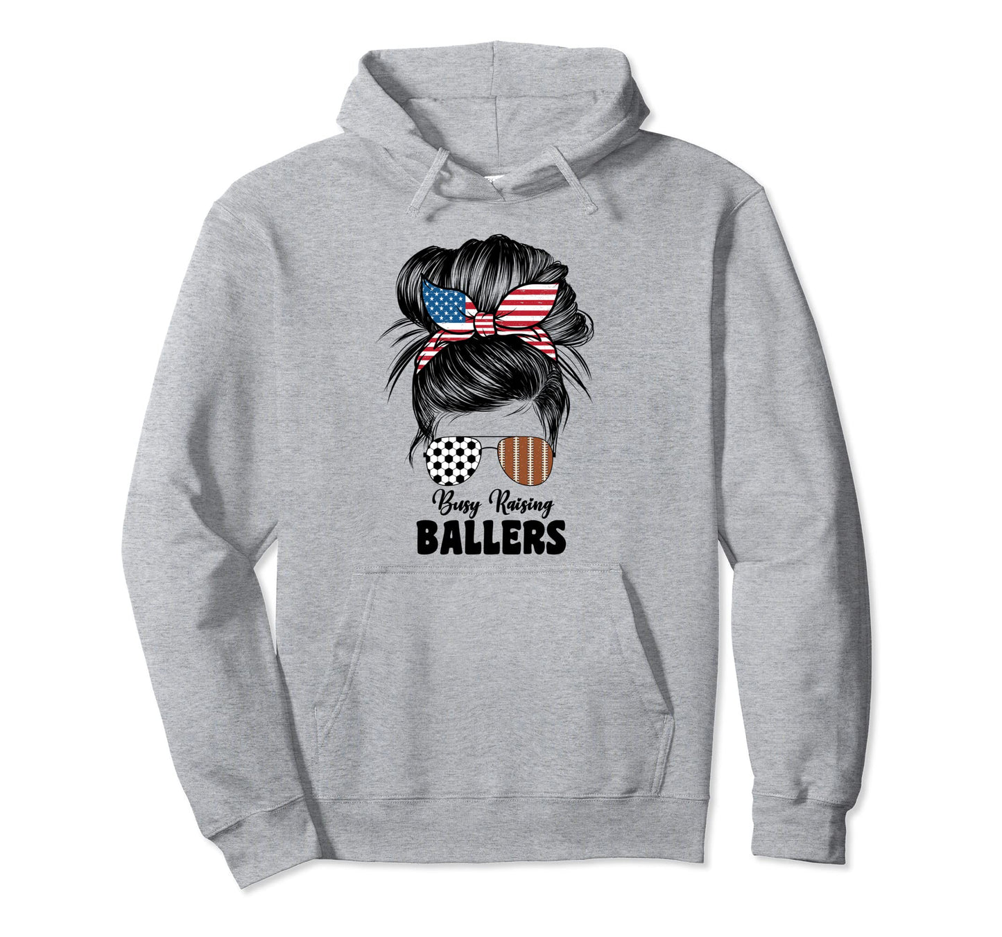 Busy Raising Ballers Football And Hoodie - Streetwear Style for Adults - T-Shirt, Sweatshirt, Hoodie