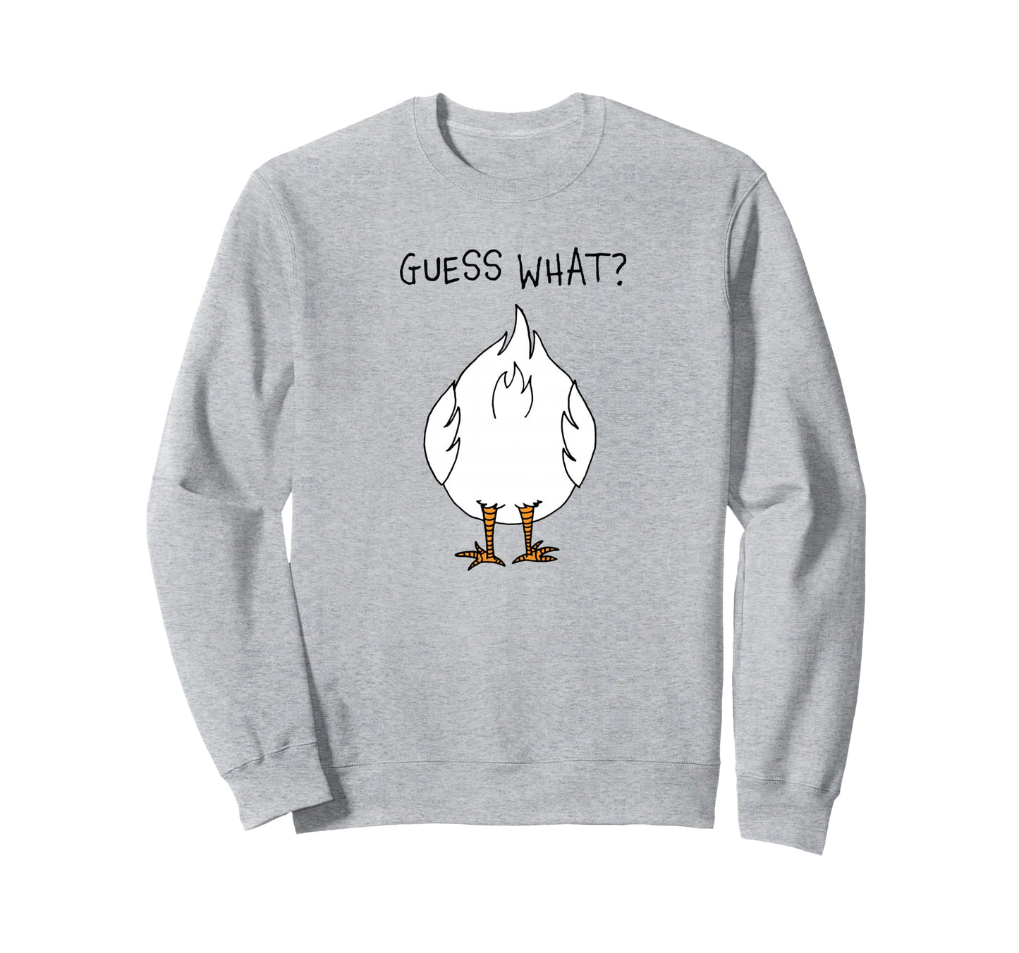 Funny Corny Dad Joke Guess What Sweatshirt - Graphic Print for Adults - T-Shirt, Sweatshirt, Hoodie