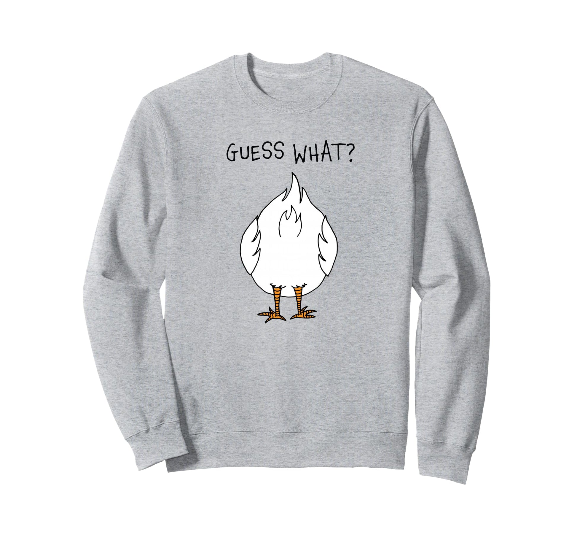 Funny Corny Dad Joke Guess What Sweatshirt - Graphic Print for Adults - T-Shirt, Sweatshirt, Hoodie