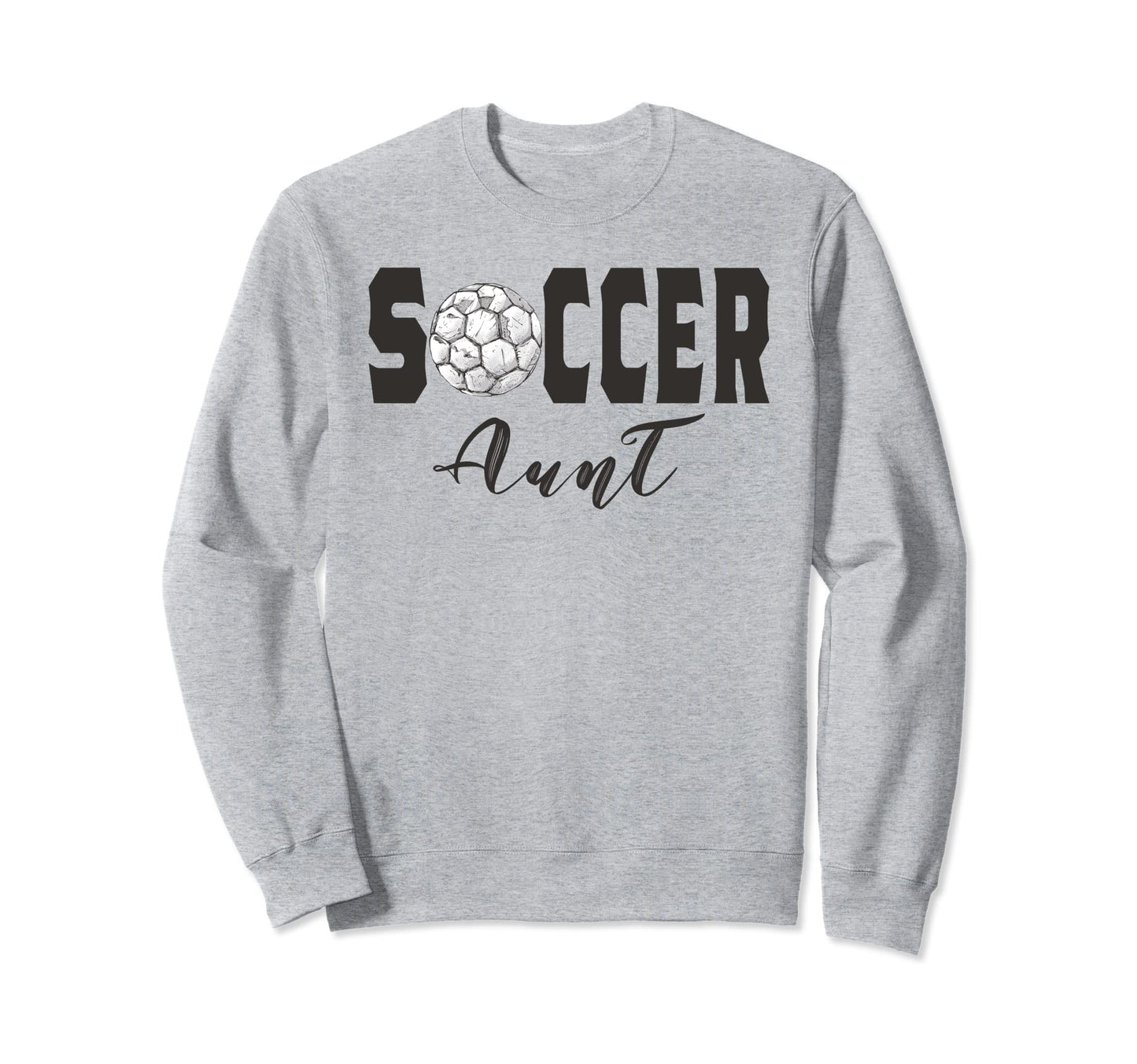 Soccer Aunt Game Day Soccer Lovers Sweatshirt - Unique Graphic Men Women - T-Shirt, Sweatshirt, Hoodie