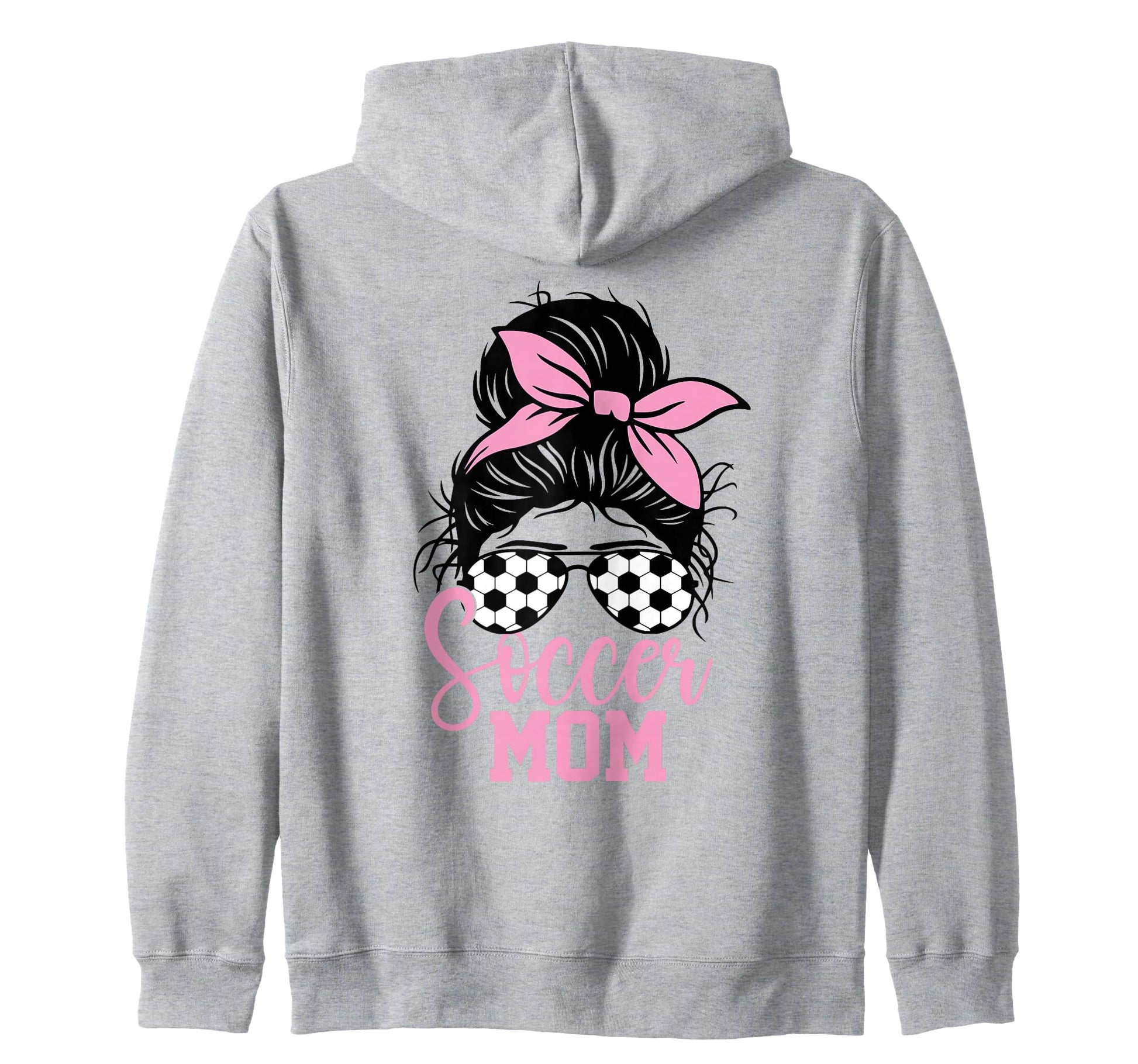 Soccer Mom Messy Bun Mom Life Sweatshirt - Fun Novelty Design Men Women - T-Shirt, Sweatshirt, Hoodie