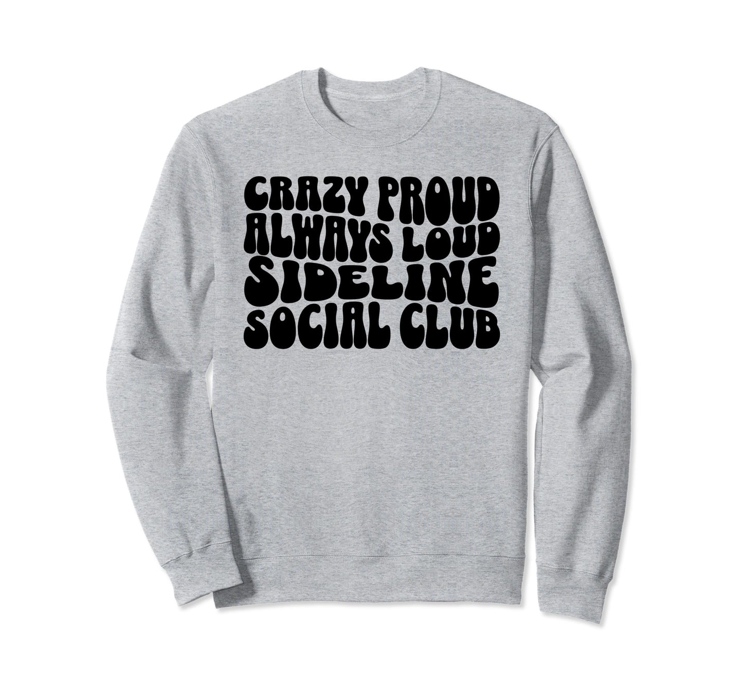 Sideline Social Club Soccer Mom Sweatshirt - Trendy Graphic Men Women - T-Shirt, Sweatshirt, Hoodie