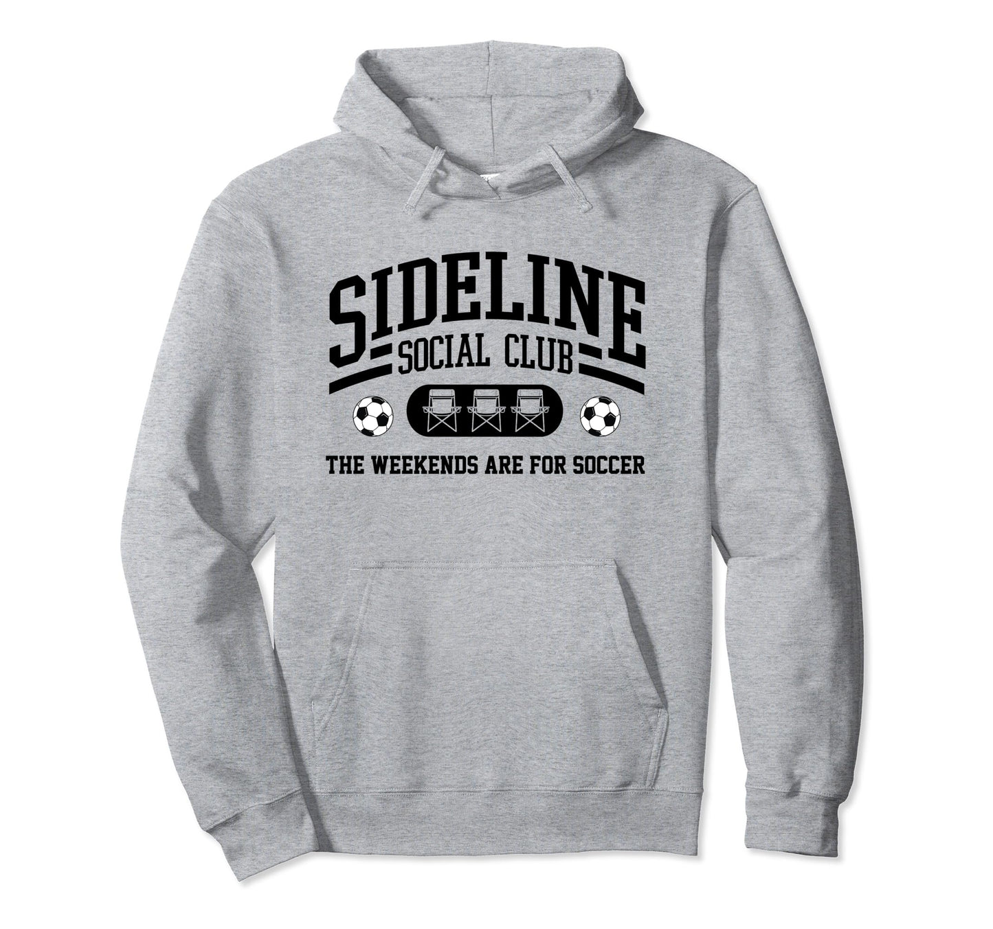Soccer Mom Sideline Social Club Soccer Hoodie - Novelty Apparel for Adults - T-Shirt, Sweatshirt, Hoodie