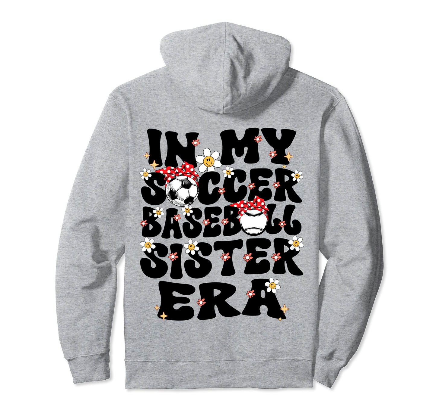 My Soccer Baseball Sister Era Baseball Hoodie - Minimalist Print Men Women - T-Shirt, Sweatshirt, Hoodie