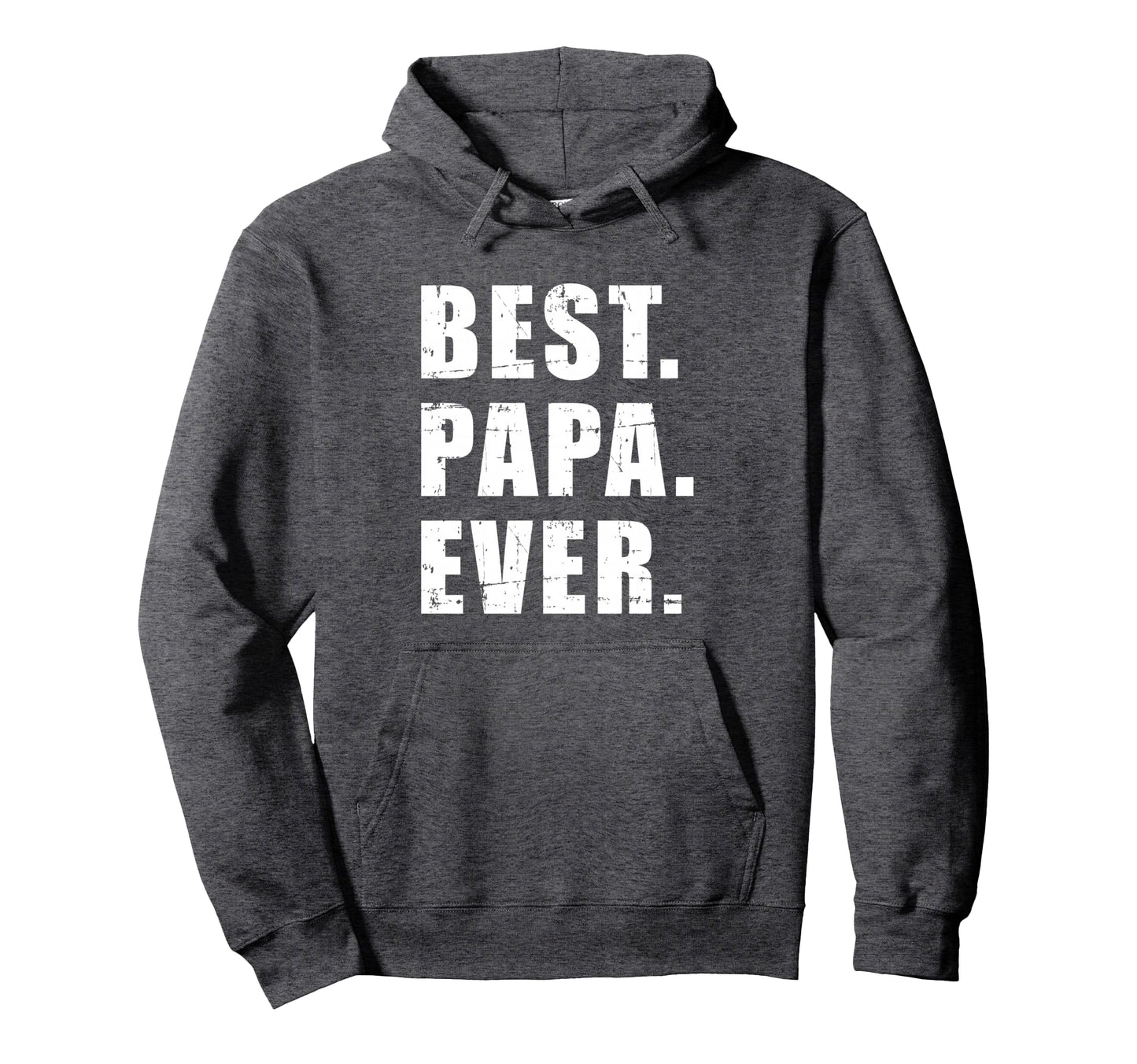 Best Papa Ever Grandpa Hoodie - Unique Graphic Unisex - T-Shirt, Sweatshirt, Hoodie