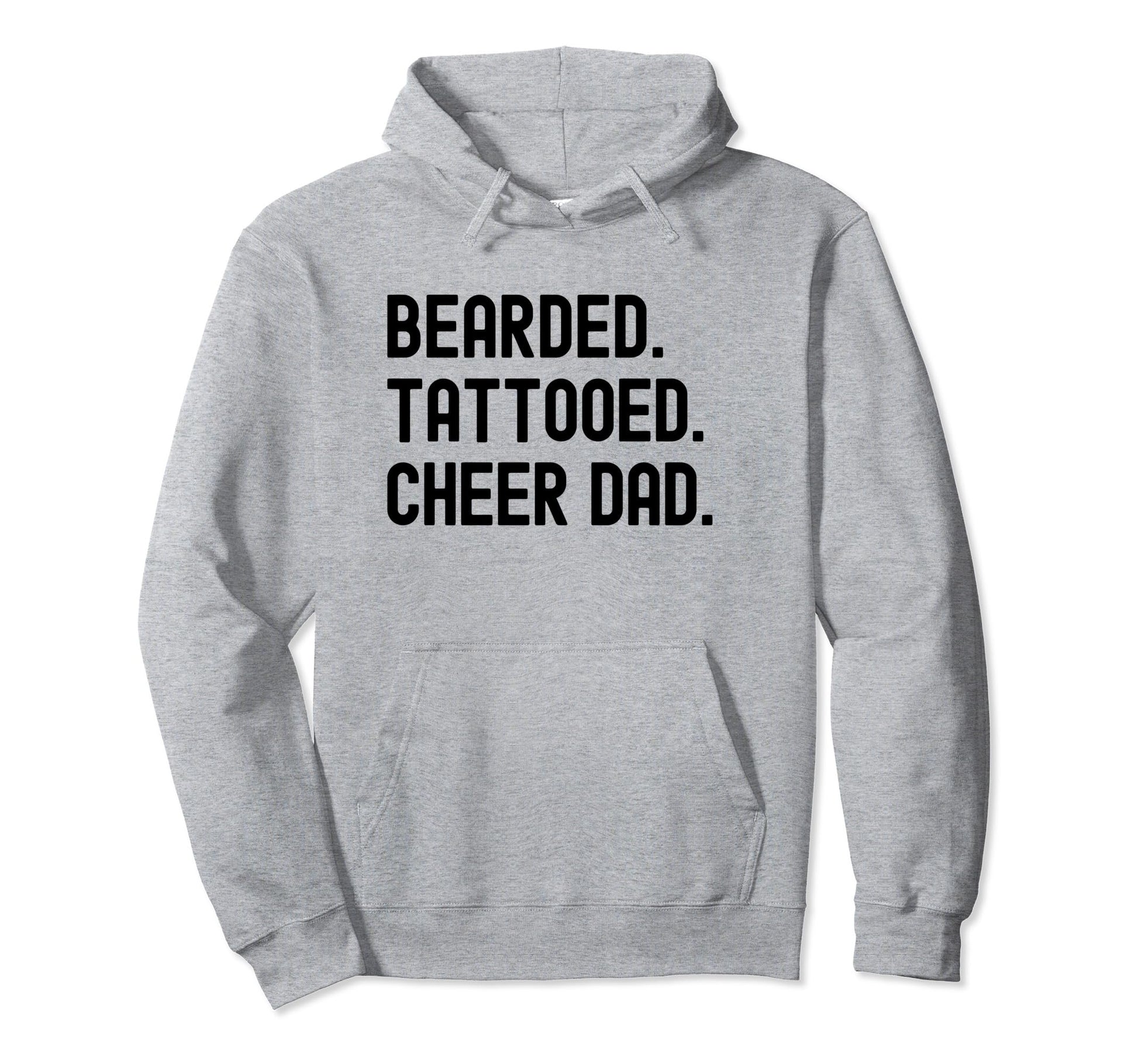 Cheer Dad Cheerleading Bearded And Hoodie - Novelty Apparel for Adults - T-Shirt, Sweatshirt, Hoodie
