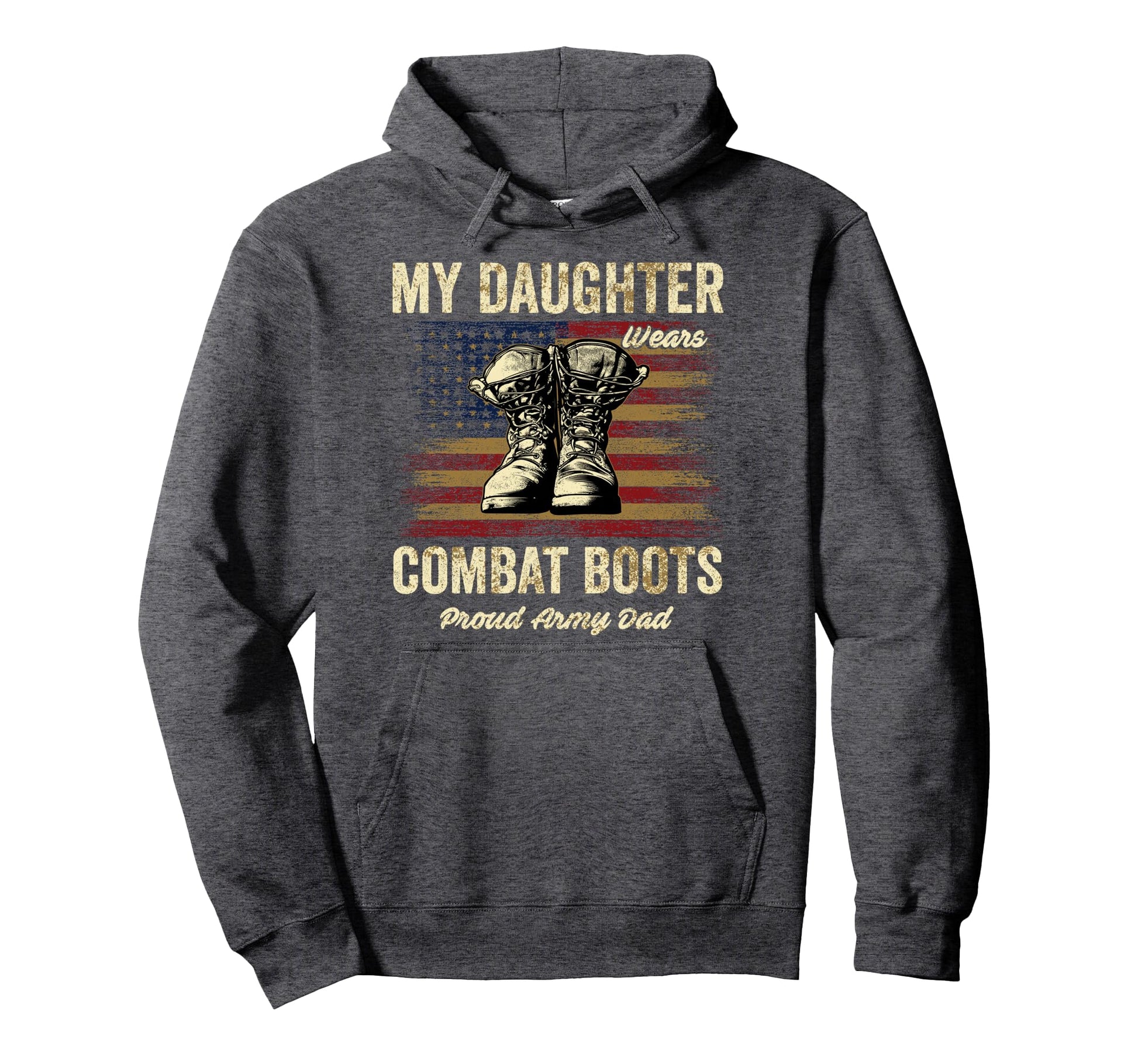 My Daughter Wears Combat Boots Proud Hoodie - Custom Art Print Men Women - T-Shirt, Sweatshirt, Hoodie