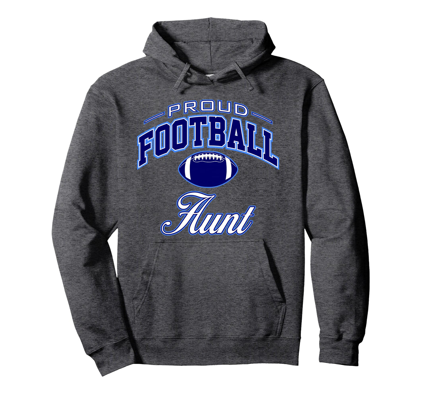 Football Aunt Hoodie - Casual Everyday Wear for Adults - T-Shirt, Sweatshirt, Hoodie