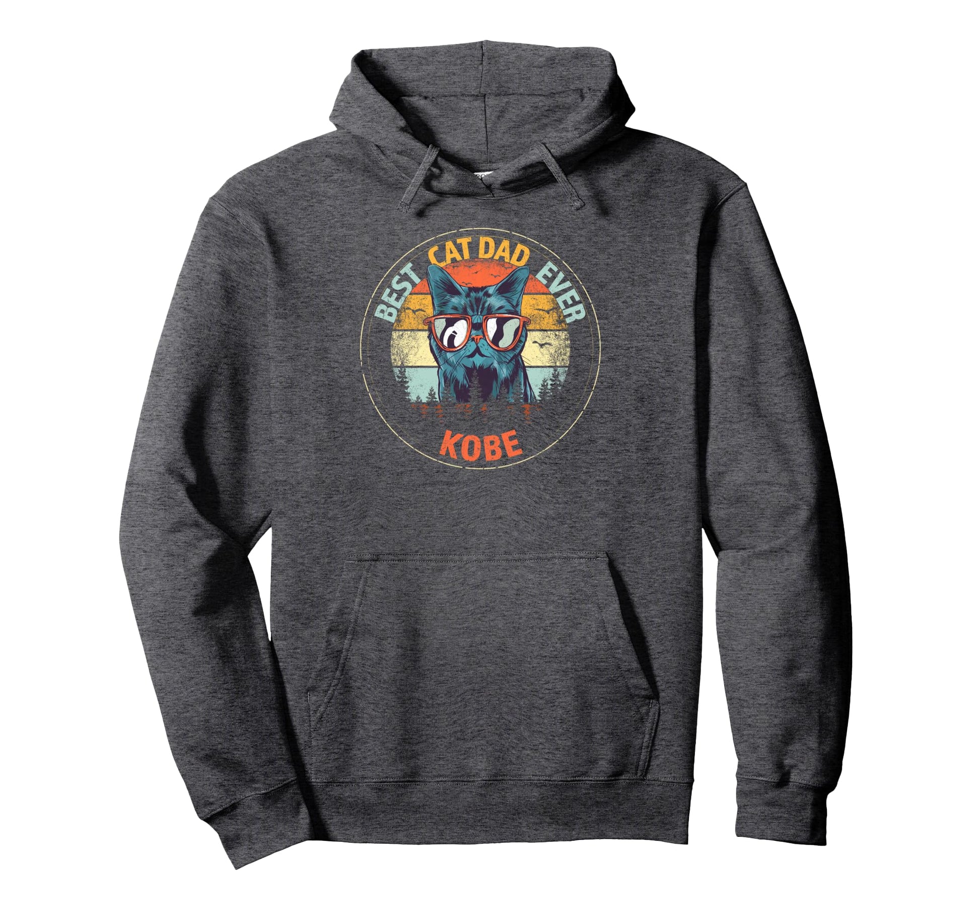 Kobe Best Cat Dad Ever Funny Custom Hoodie - Streetwear Style Unisex - T-Shirt, Sweatshirt, Hoodie