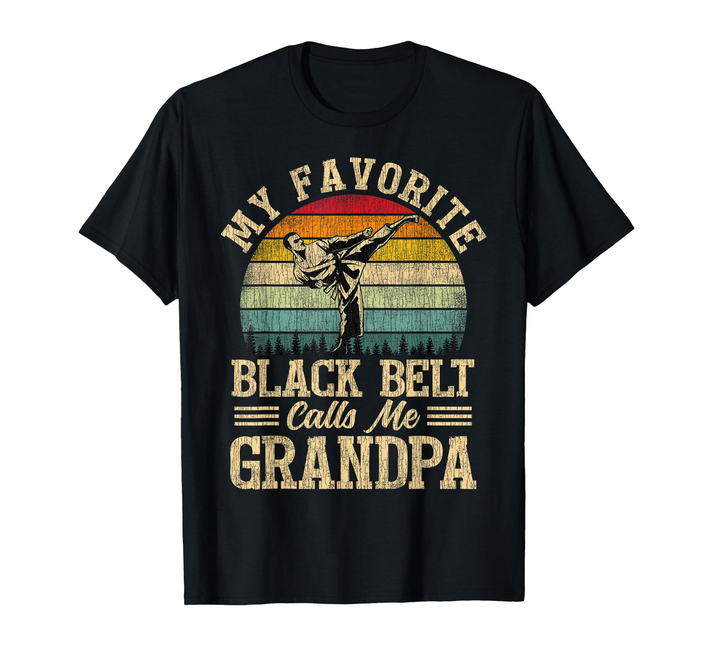My Favorite Black Belt Calls Me T-Shirt - Aesthetic Graphic for Adults - T-Shirt, Sweatshirt, Hoodie