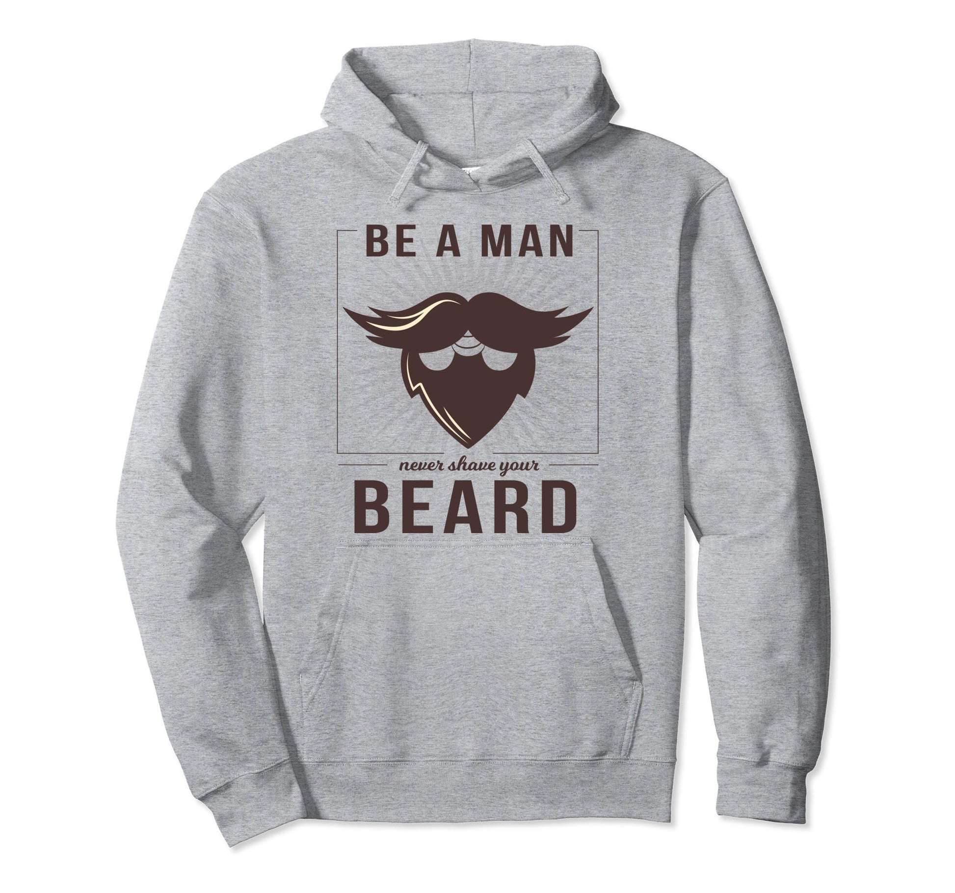 Never Shave Your Beard Funny Bearded Dad Hoodie - Graphic Print for Adults - T-Shirt, Sweatshirt, Hoodie