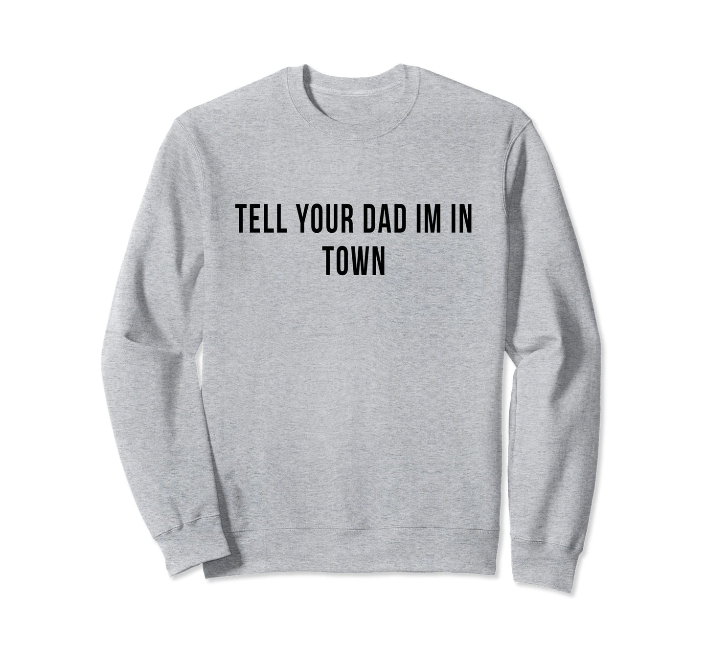 Dad Daddy Rural Townie Player Sweatshirt - Novelty Apparel for Adults - T-Shirt, Sweatshirt, Hoodie