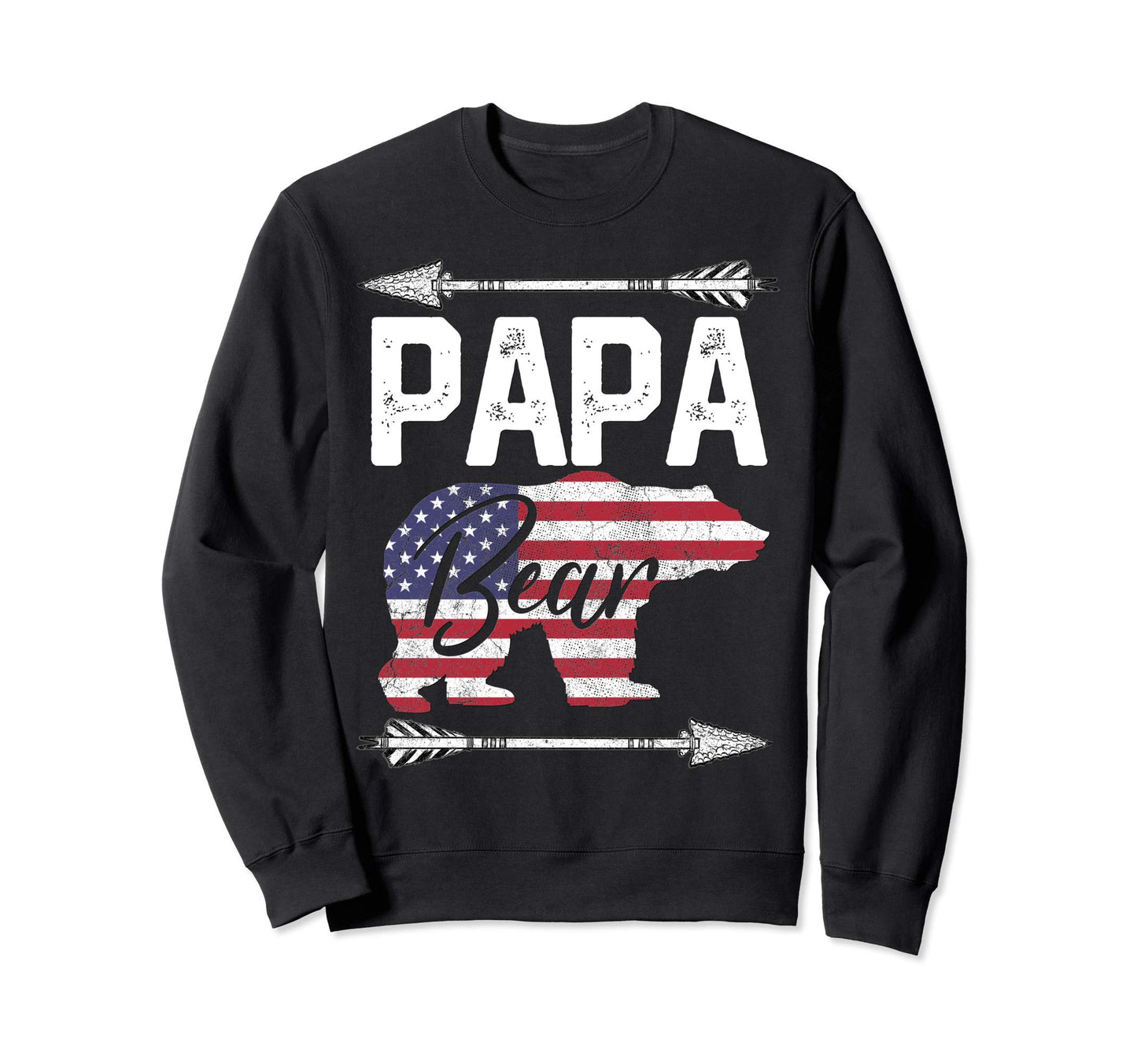 Fathers Day Gift Papa Bear Dad Sweatshirt - Novelty Apparel Men Women - T-Shirt, Sweatshirt, Hoodie