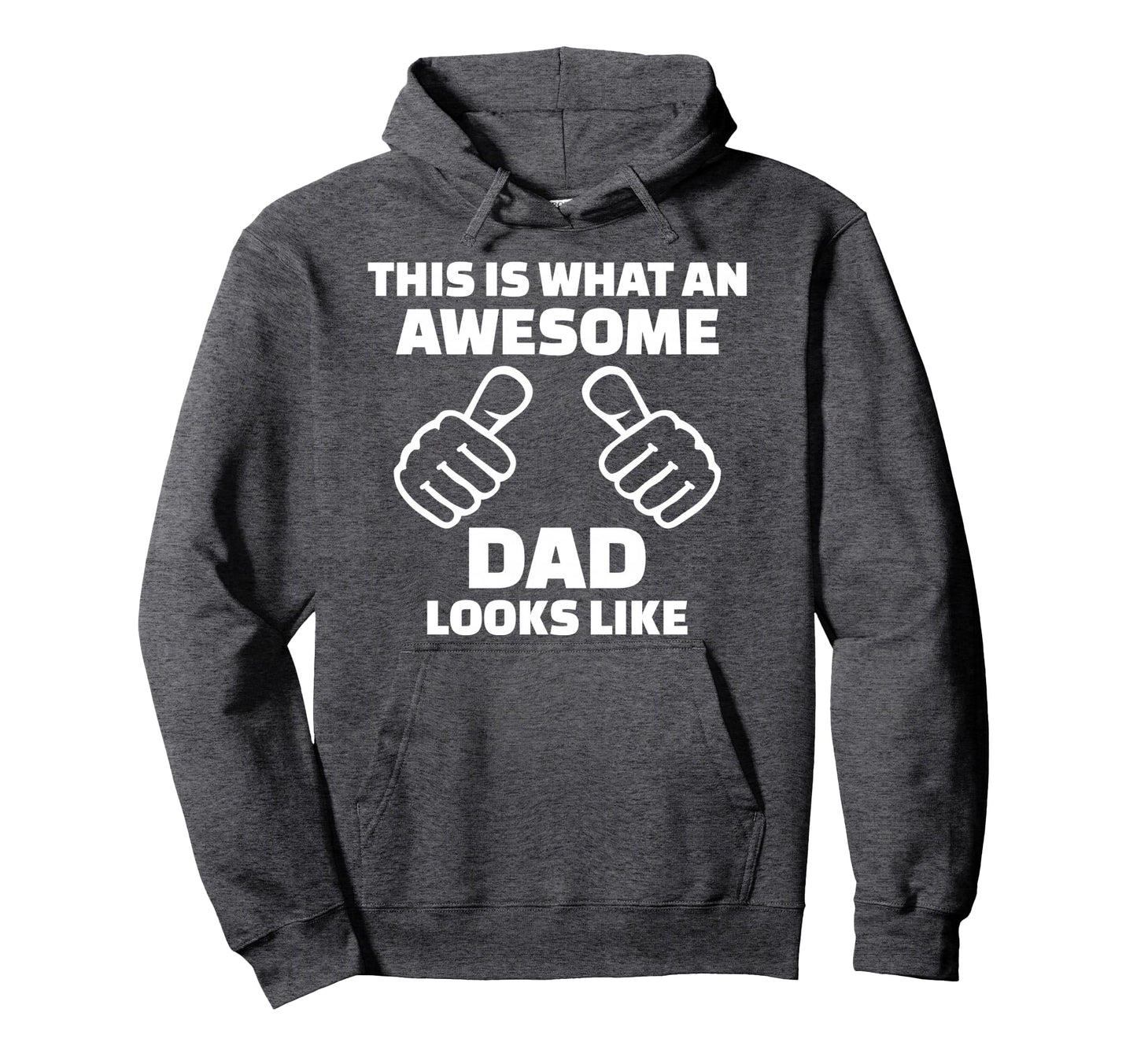 This Is What Awesome Dad Looks Like Hoodie - Aesthetic Graphic Unisex - T-Shirt, Sweatshirt, Hoodie