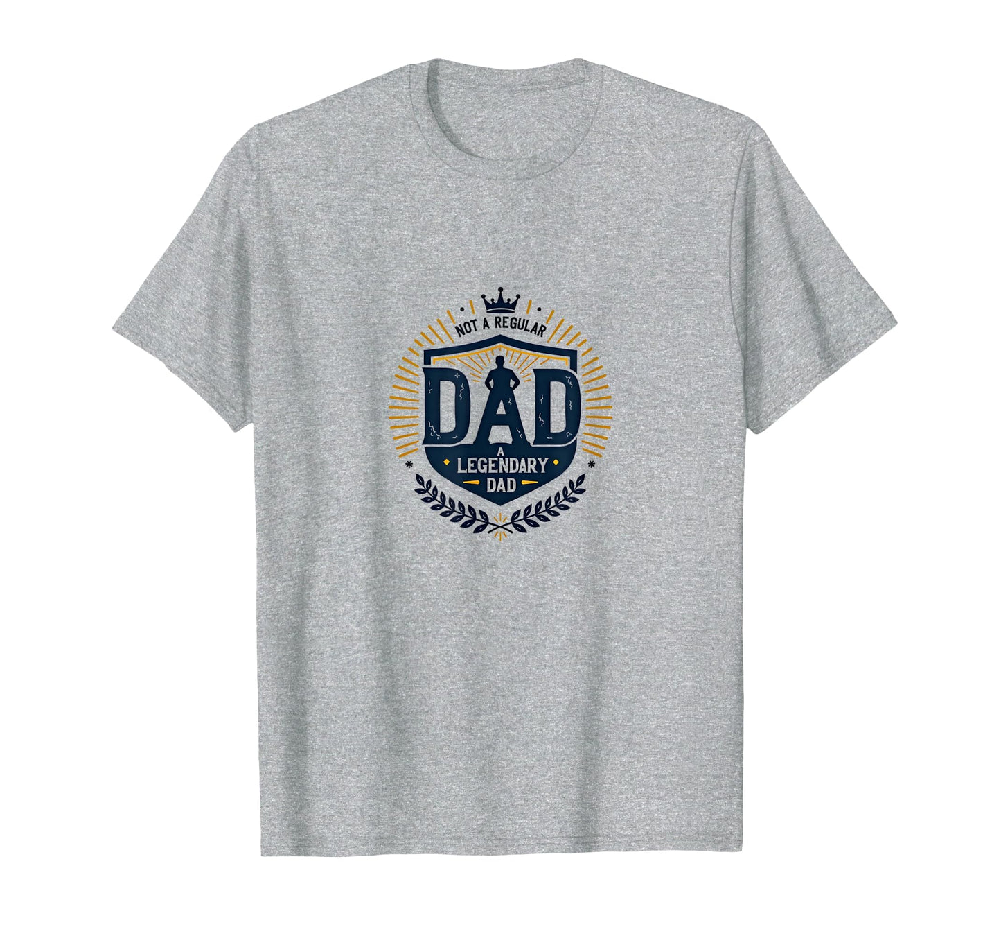 Not Regular Dad Legendary Dad Gift Sweatshirt - Custom Art Print Unisex - T-Shirt, Sweatshirt, Hoodie
