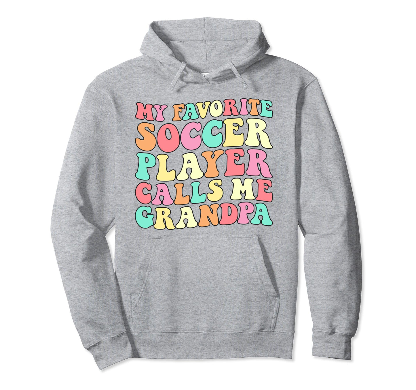 My Favorite Soccer Player Calls Hoodie - Casual Everyday Wear for Adults - T-Shirt, Sweatshirt, Hoodie