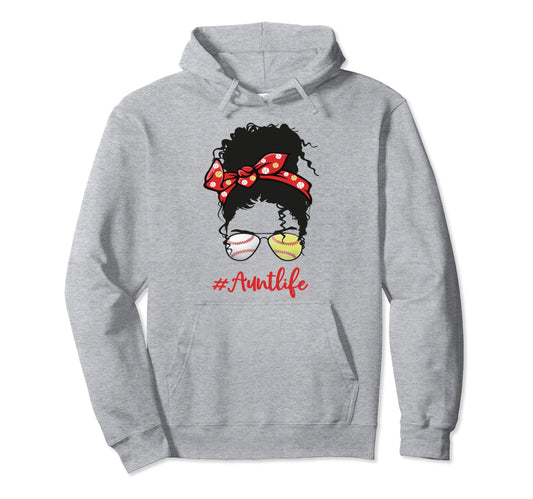 Baseball Aunt Auntlife Softball Hoodie - Casual Everyday Wear Unisex - T-Shirt, Sweatshirt, Hoodie