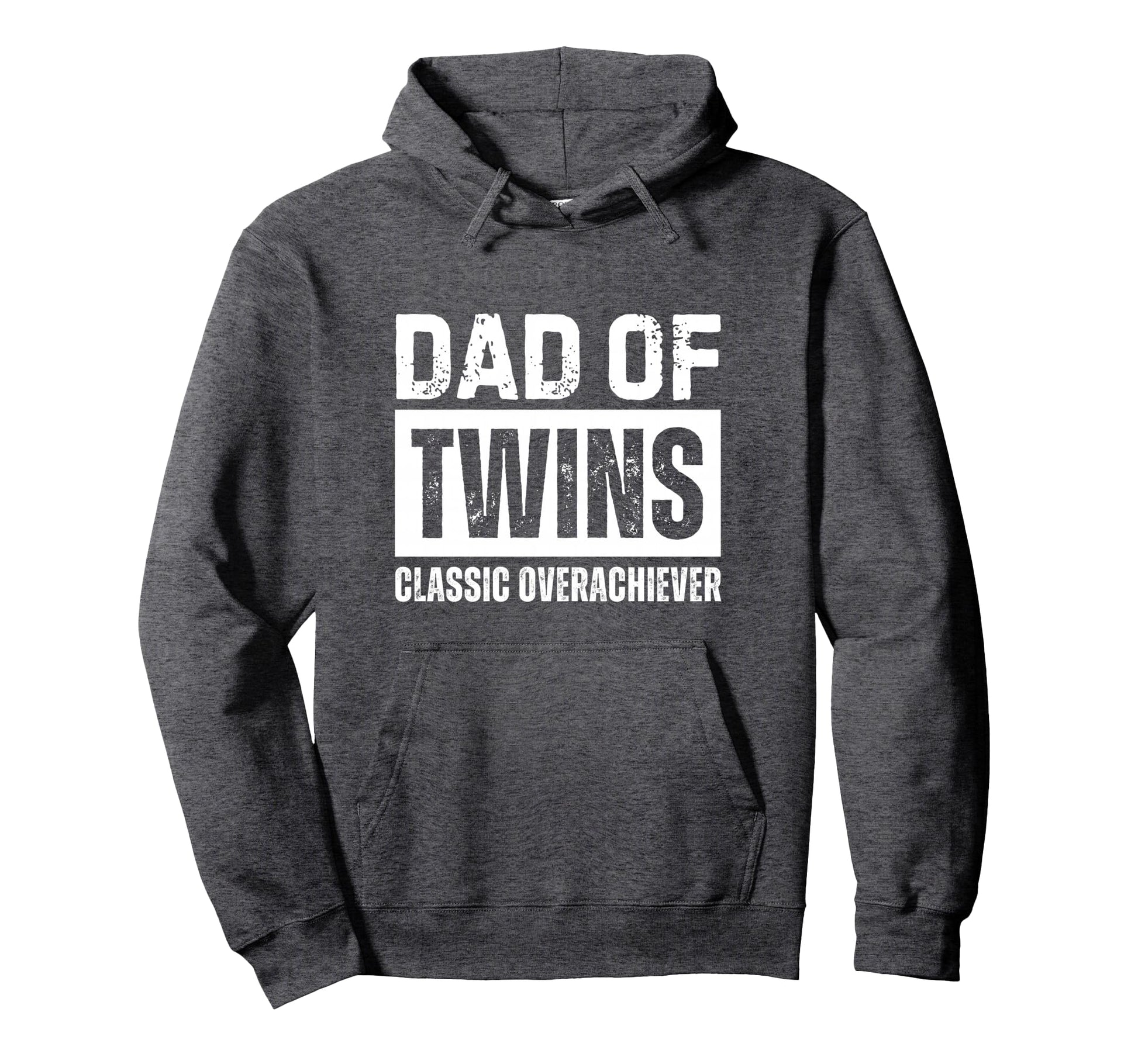 Dad Twins Overachiever Hoodie - Casual Everyday Wear for Adults - T-Shirt, Sweatshirt, Hoodie