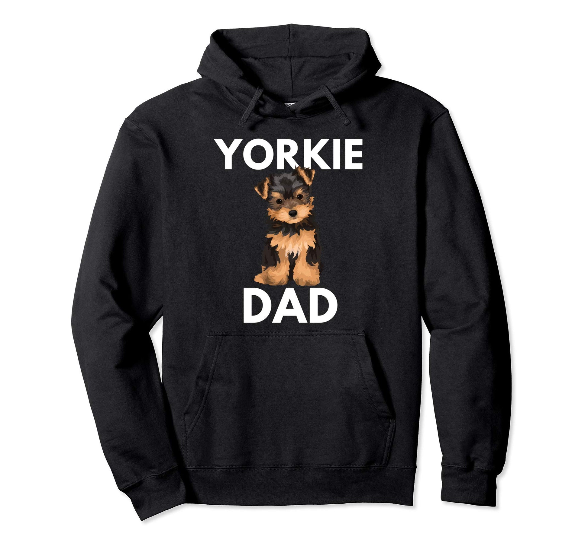 Yorkie Dad Funny Dog Gift Dog Dad Hoodie - Aesthetic Graphic Unisex - T-Shirt, Sweatshirt, Hoodie