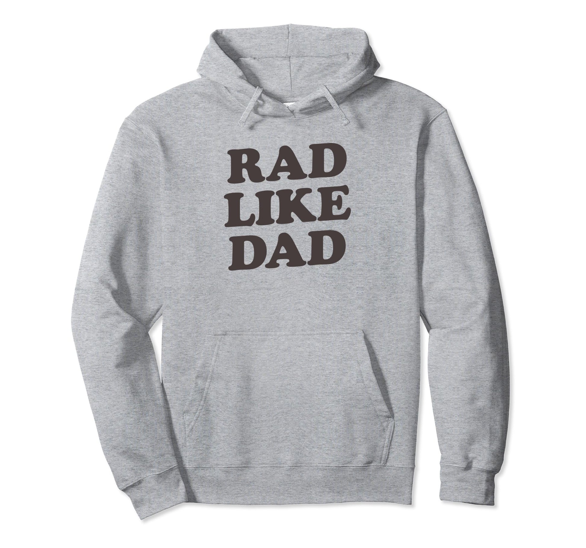 Rad Like Dad Fathers Day Or Birthday Hoodie - Trendy Graphic for Adults - T-Shirt, Sweatshirt, Hoodie