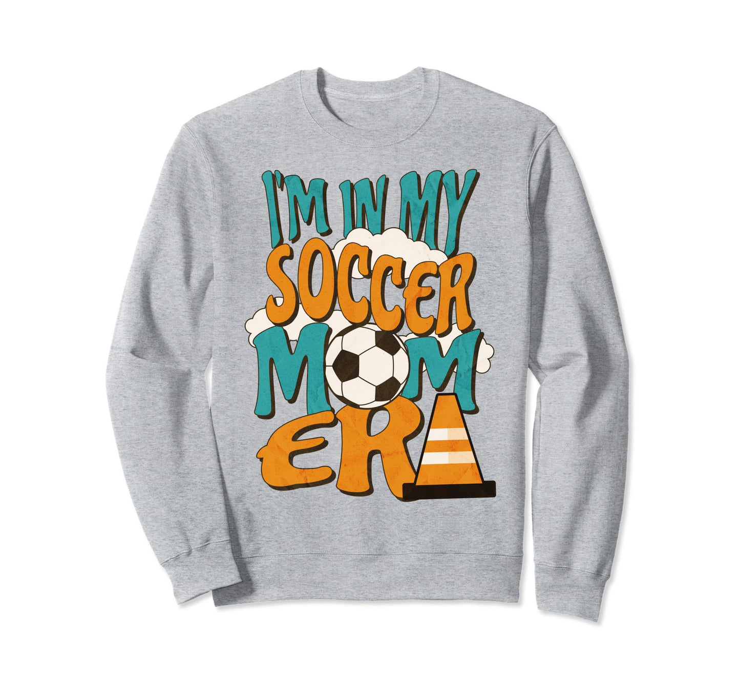 Im My Soccer Mom Era Funny Sports Sweatshirt - Minimalist Print for Adults - T-Shirt, Sweatshirt, Hoodie