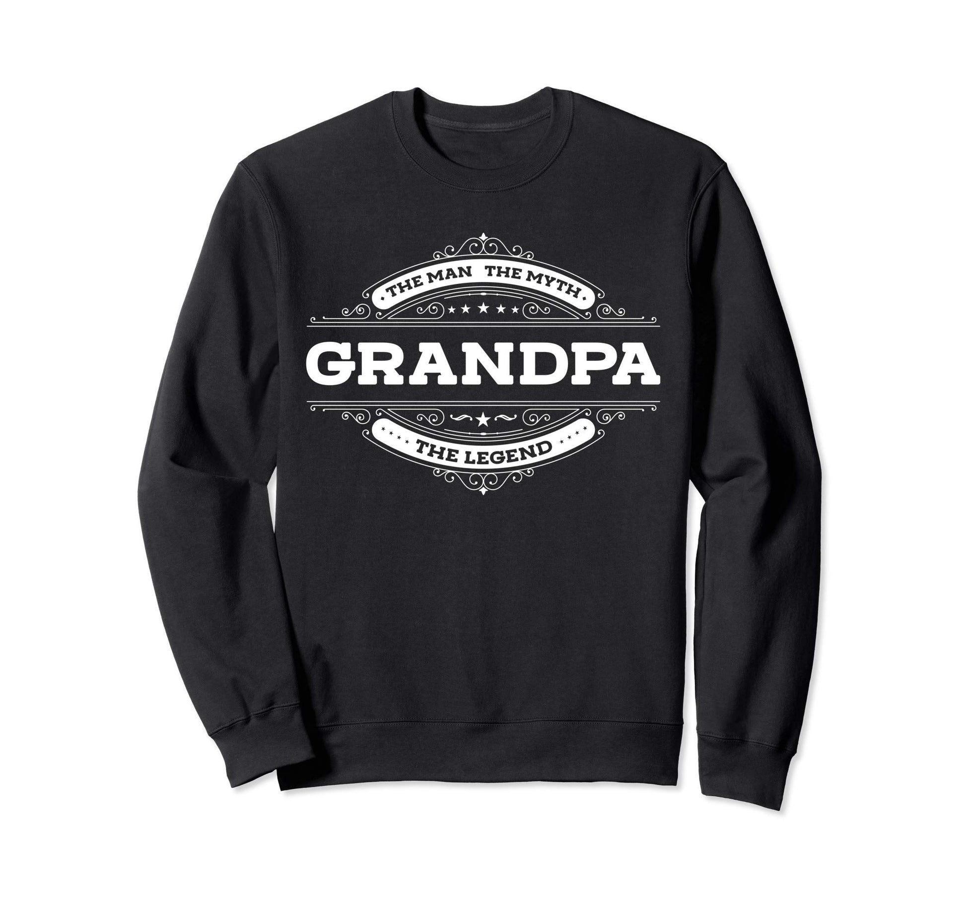 Grandpa Myth Legend Father Dad Sweatshirt - Novelty Apparel for Adults - T-Shirt, Sweatshirt, Hoodie