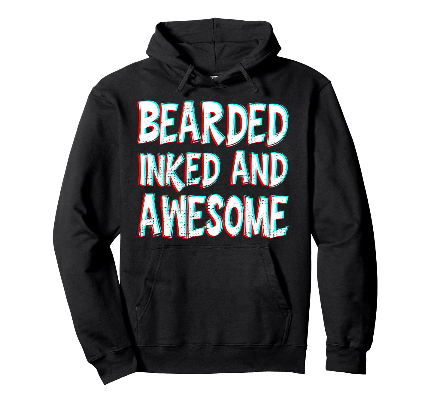 Bearded Inked And Awesome Tattooed Dad Hoodie - Aesthetic Graphic Unisex - T-Shirt, Sweatshirt, Hoodie