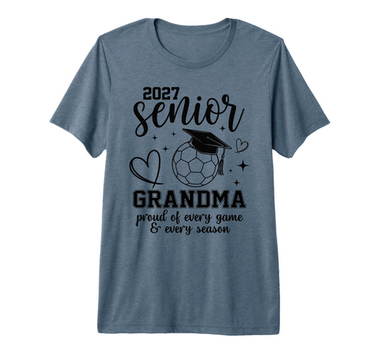2027 Senior Soccer Grandma Proud T-Shirt - Minimalist Print Men Women - T-Shirt, Sweatshirt, Hoodie