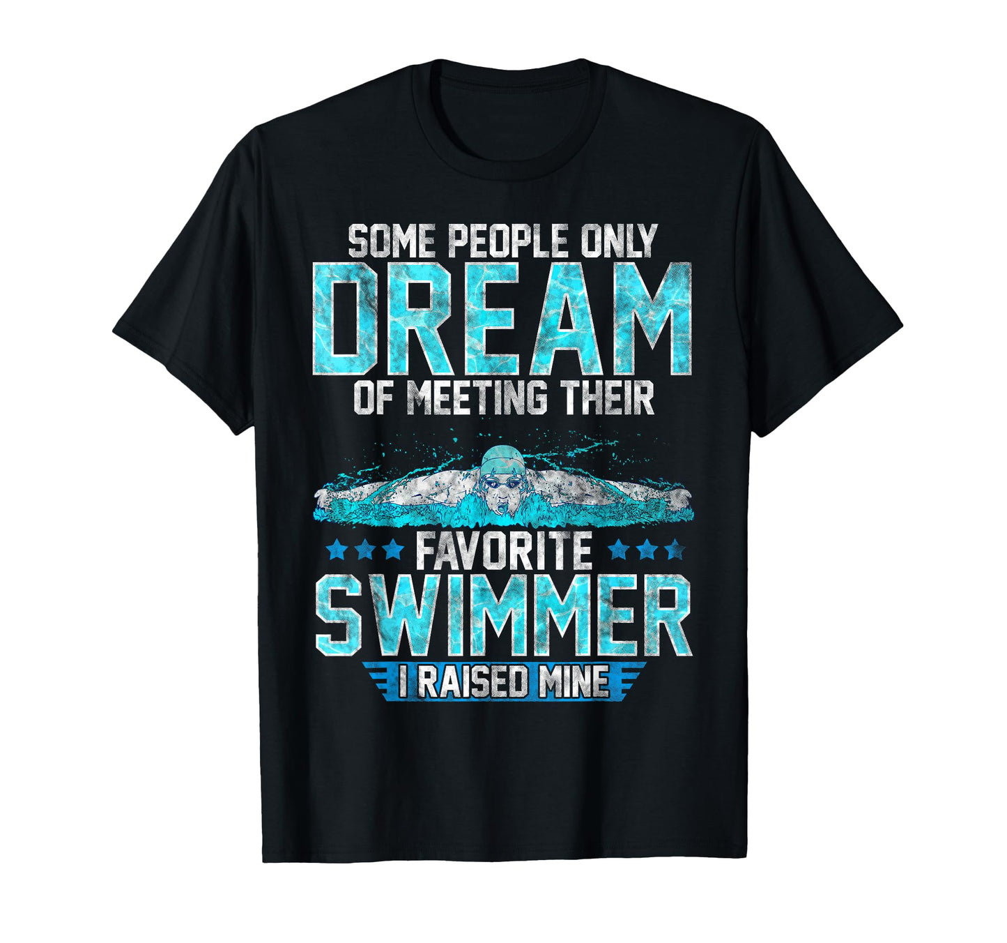 Swimming Parent Swimmer Mom Dad My T-Shirt - Streetwear Style for Adults - T-Shirt, Sweatshirt, Hoodie