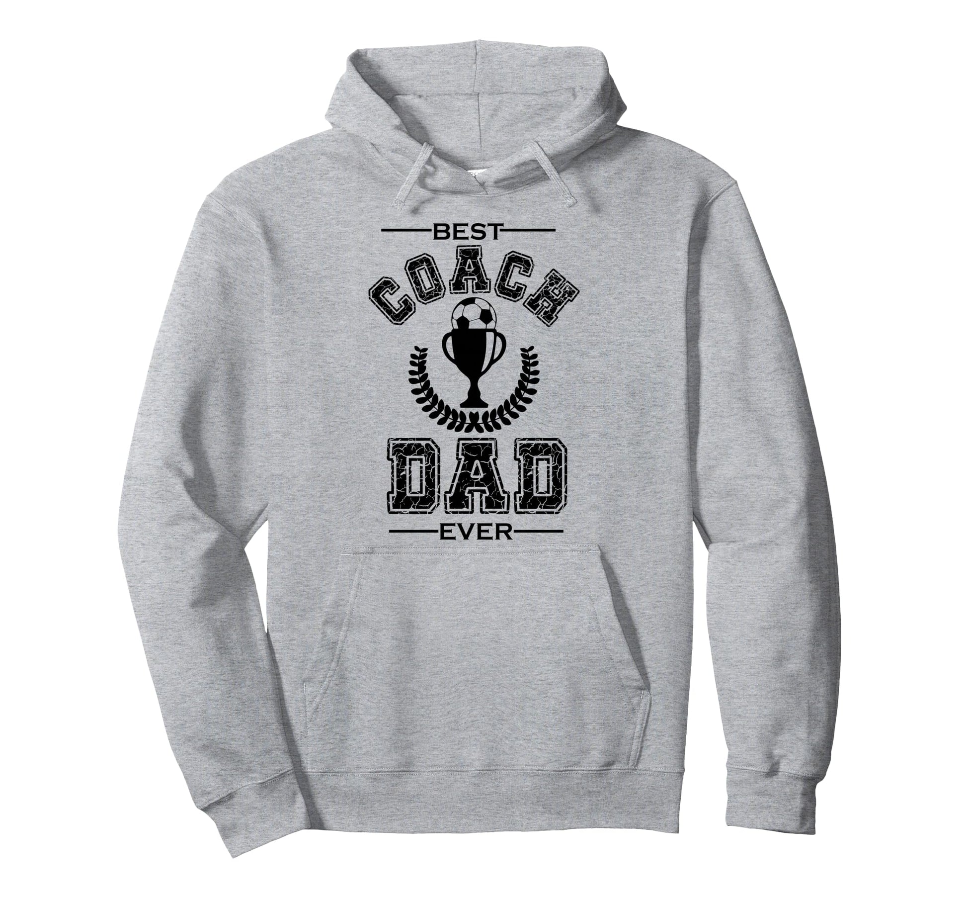 Best Coach Dad Ever Soccer Father Hoodie - Trendy Graphic for Adults - T-Shirt, Sweatshirt, Hoodie