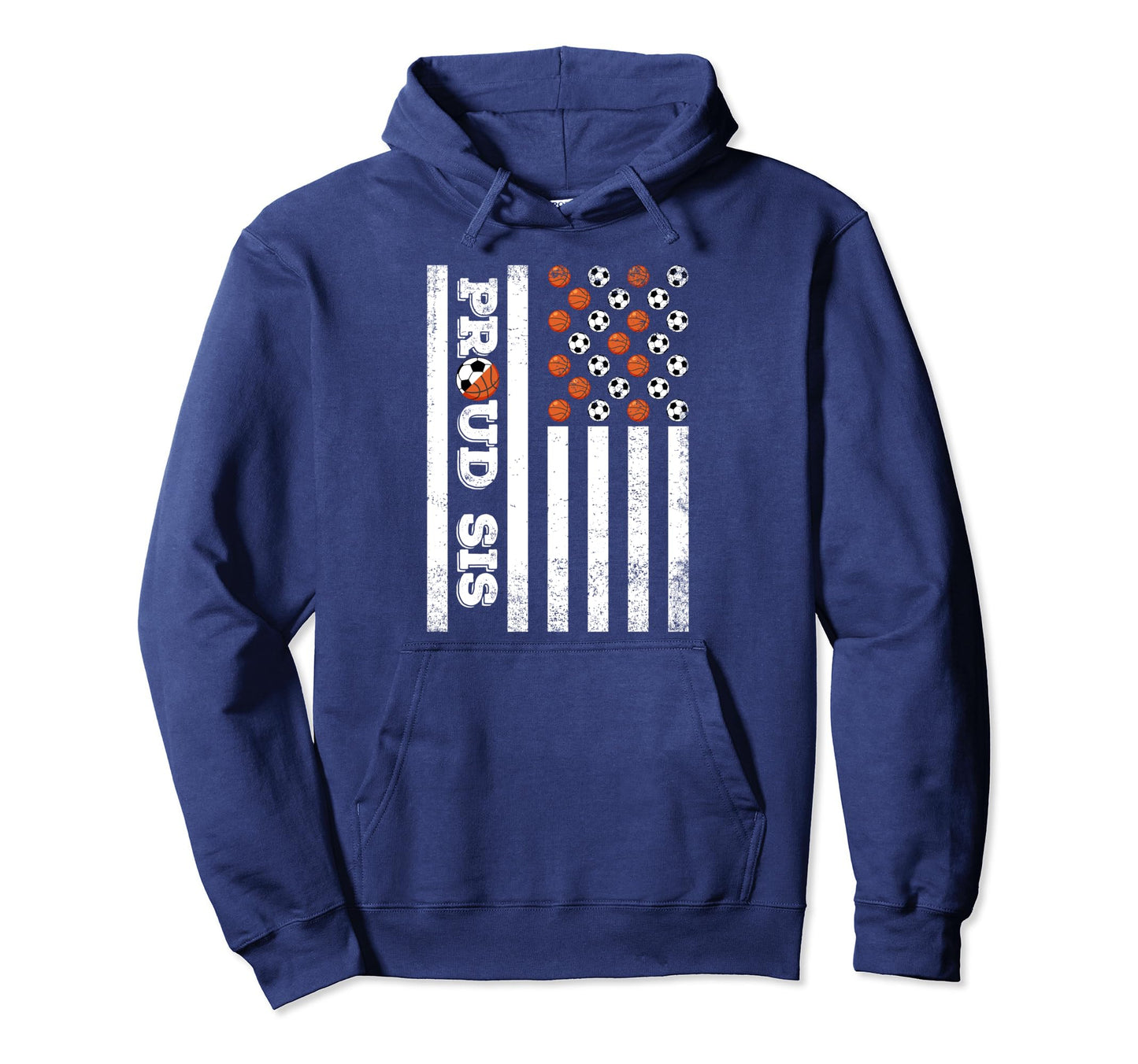 Proud Sister Soccer Basketball Player Hoodie - Graphic Print Men Women - T-Shirt, Sweatshirt, Hoodie