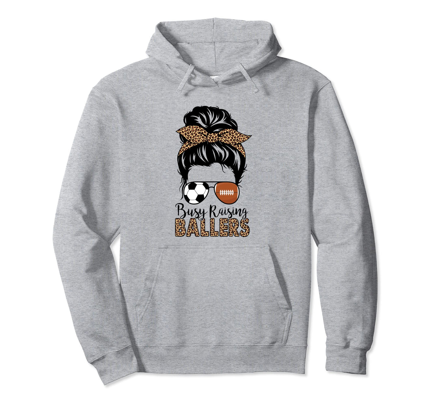 Busy Raising Ballers Soccer American Hoodie - Novelty Apparel Men Women - T-Shirt, Sweatshirt, Hoodie