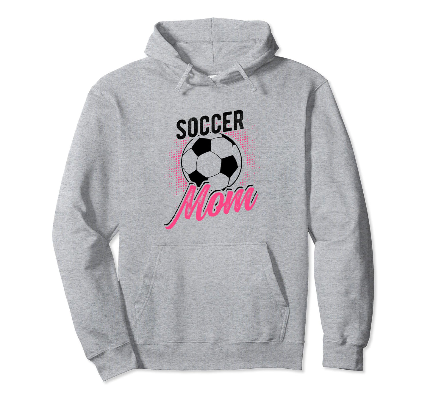 Soccer Mom Sport Athlete Family Mothers Day Hoodie - Trendy Graphic Unisex - T-Shirt, Sweatshirt, Hoodie