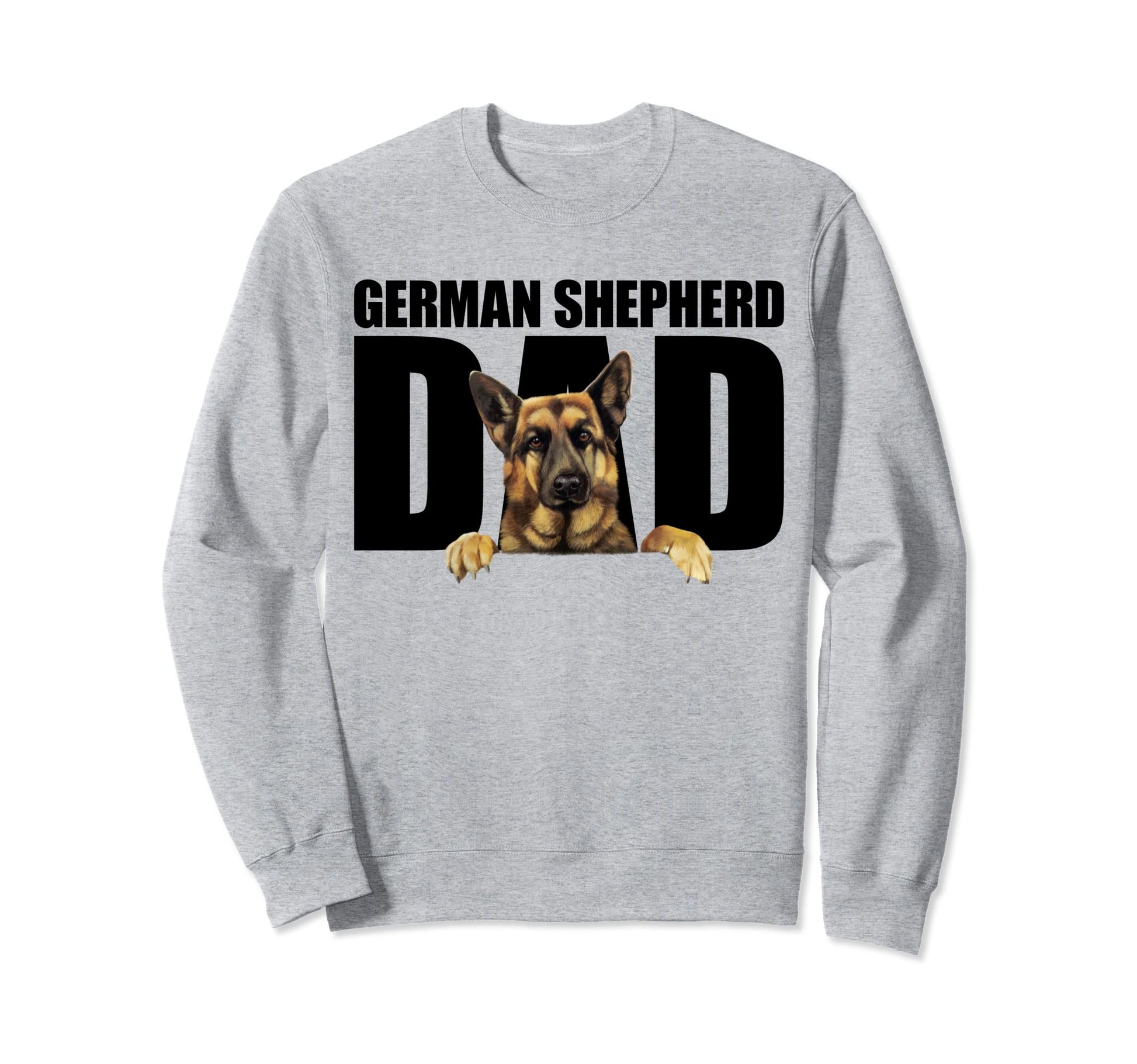 Dog Lover German Shepherd Dad Sweatshirt - Unique Graphic for Adults - T-Shirt, Sweatshirt, Hoodie