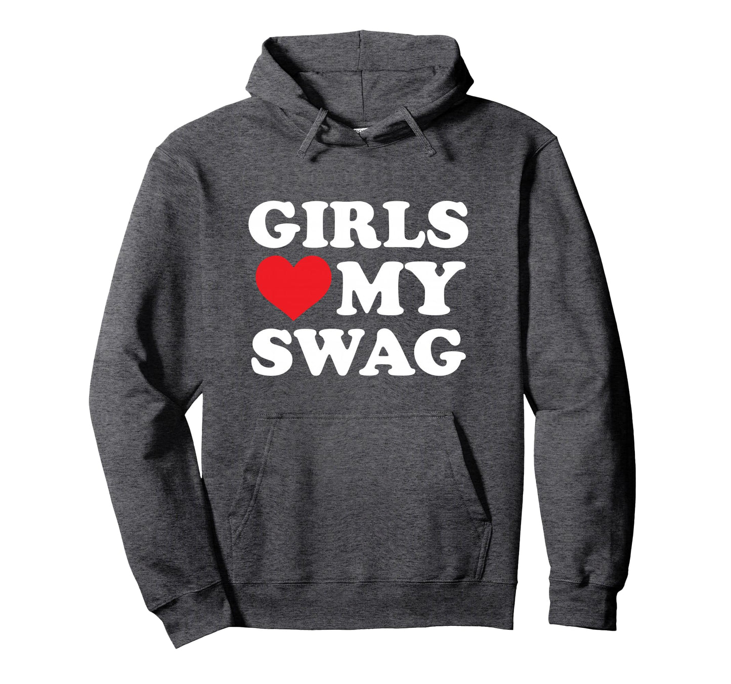 Love My Swag Hoodie - Fun Novelty Design Unisex - T-Shirt, Sweatshirt, Hoodie