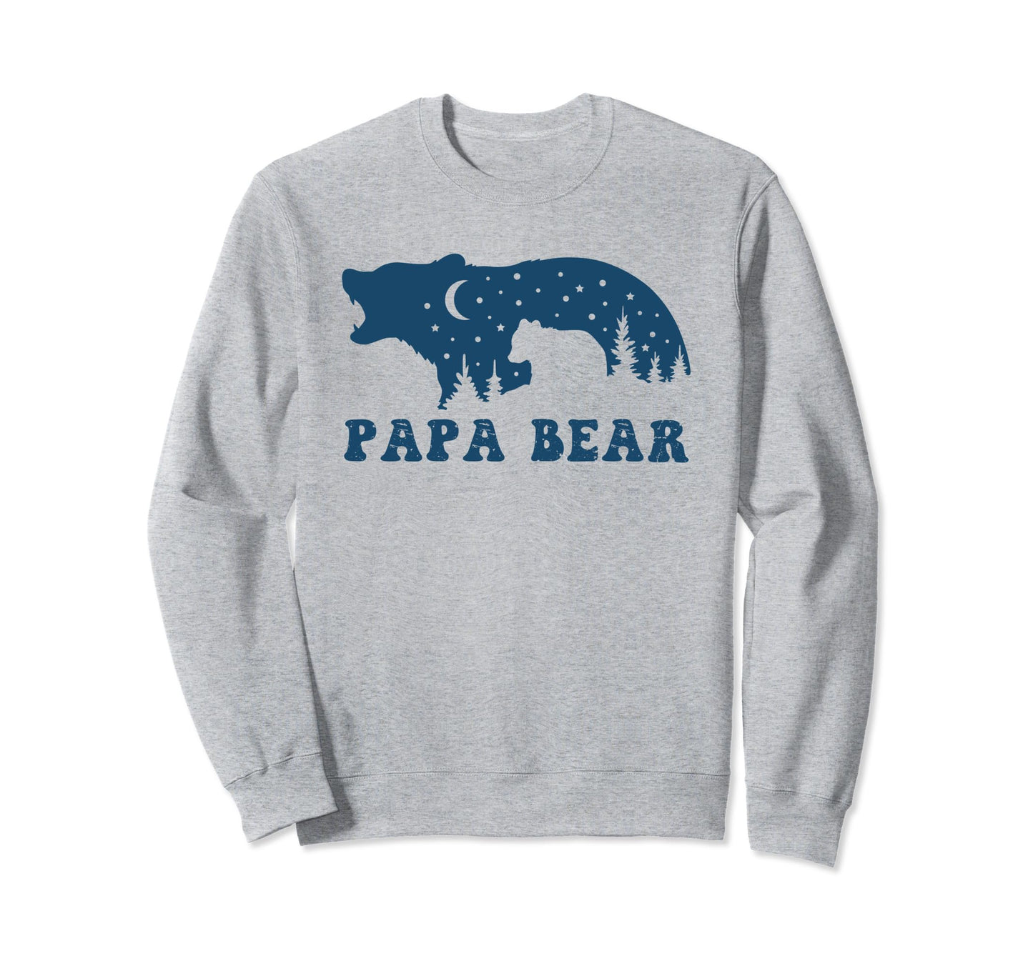 Papa Bear Novelty Funny Dads Sweatshirt - Trendy Graphic for Adults - T-Shirt, Sweatshirt, Hoodie
