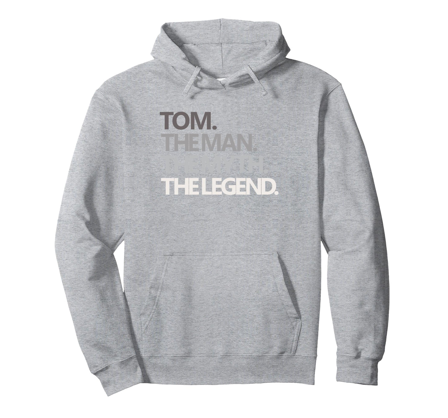 Funny Tom Myth Legend Dad Husband Hoodie - Streetwear Style Men Women - T-Shirt, Sweatshirt, Hoodie