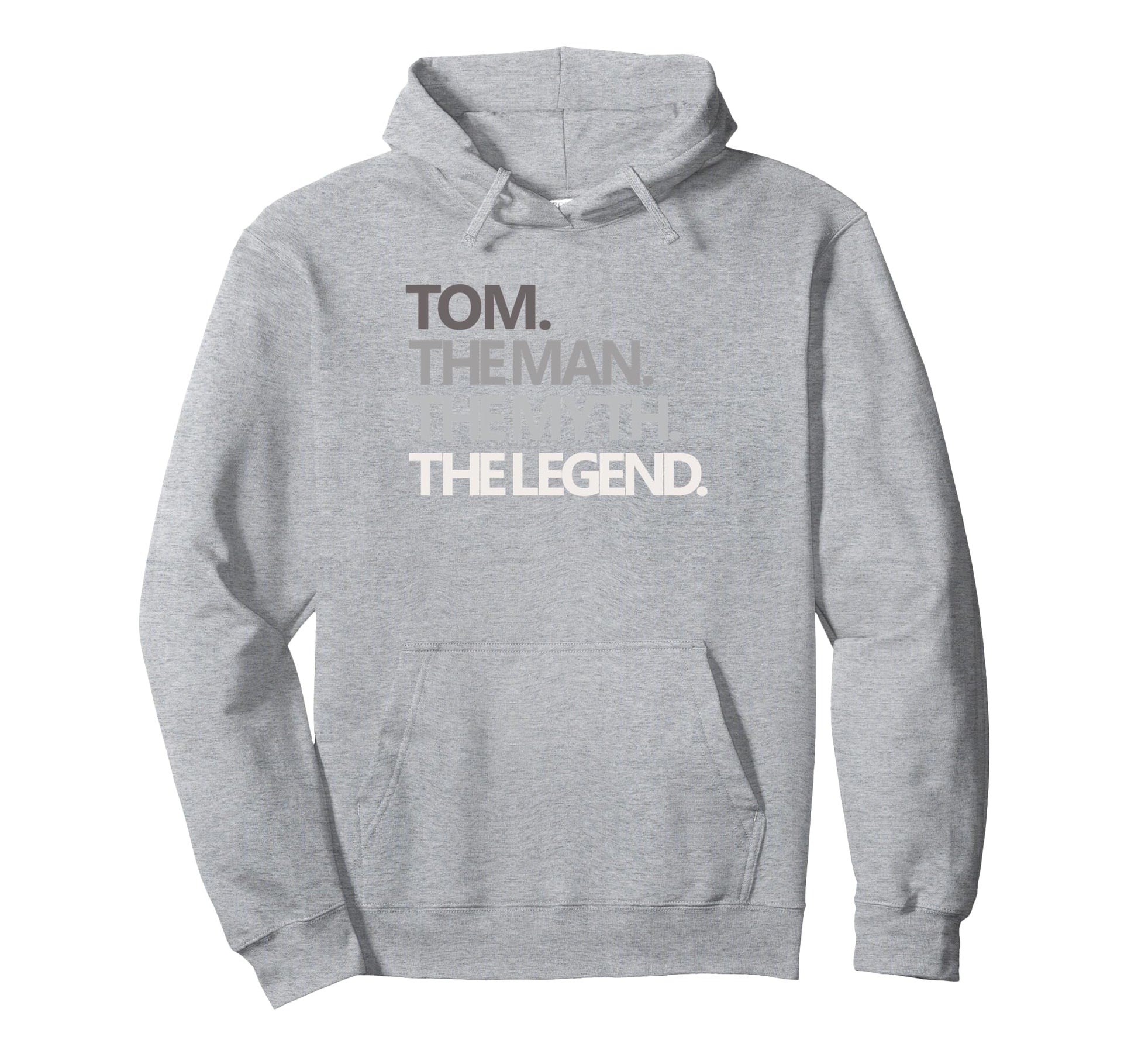 Funny Tom Myth Legend Dad Husband Hoodie - Streetwear Style Men Women - T-Shirt, Sweatshirt, Hoodie