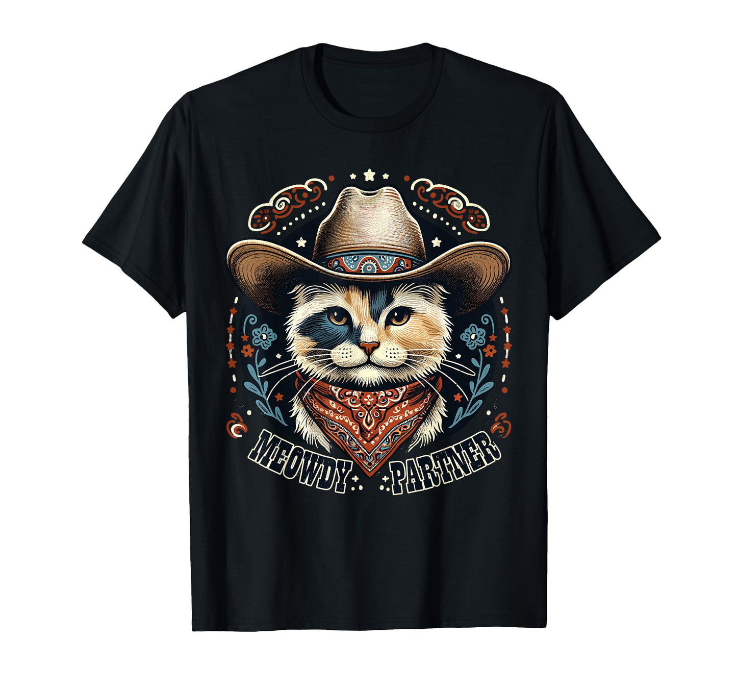 Meowdy Partner Cat Cowboy Hat Howdy T-Shirt - Novelty Apparel for Adults - T-Shirt, Sweatshirt, Hoodie