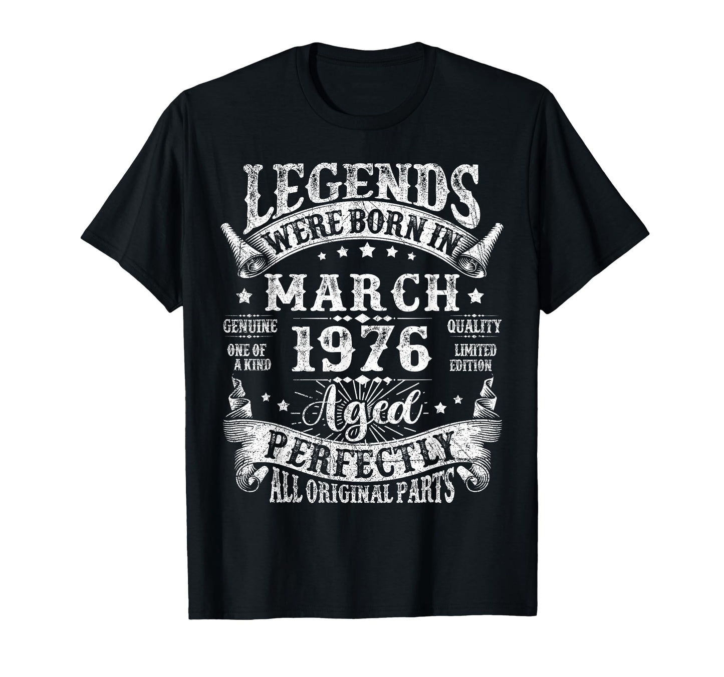 Legends Were Born March 1976 50 T-Shirt - Fun Novelty Design for Adults - T-Shirt, Sweatshirt, Hoodie