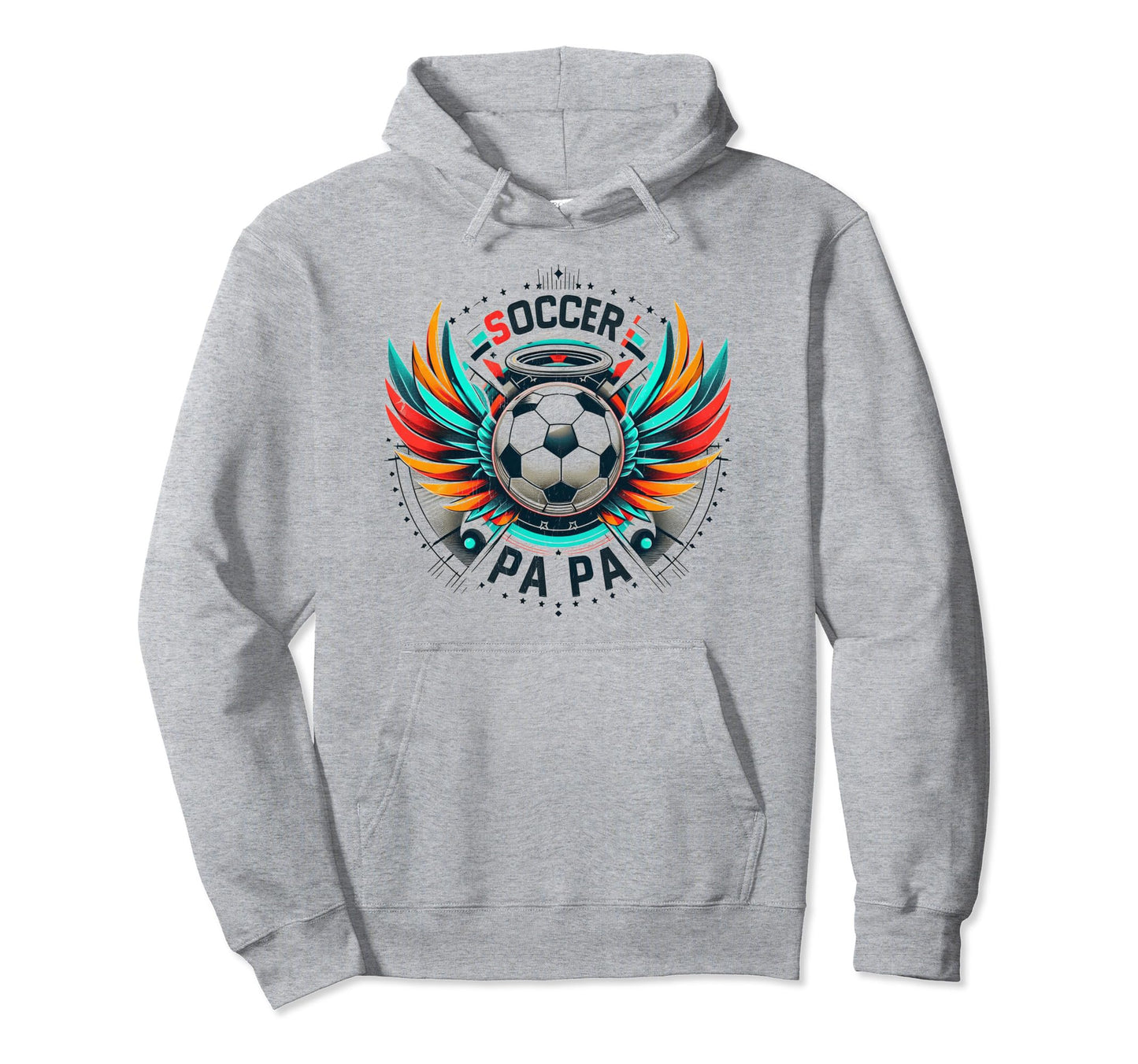 Soccer Papa Family Matching Dad Hoodie - Casual Everyday Wear Men Women - T-Shirt, Sweatshirt, Hoodie