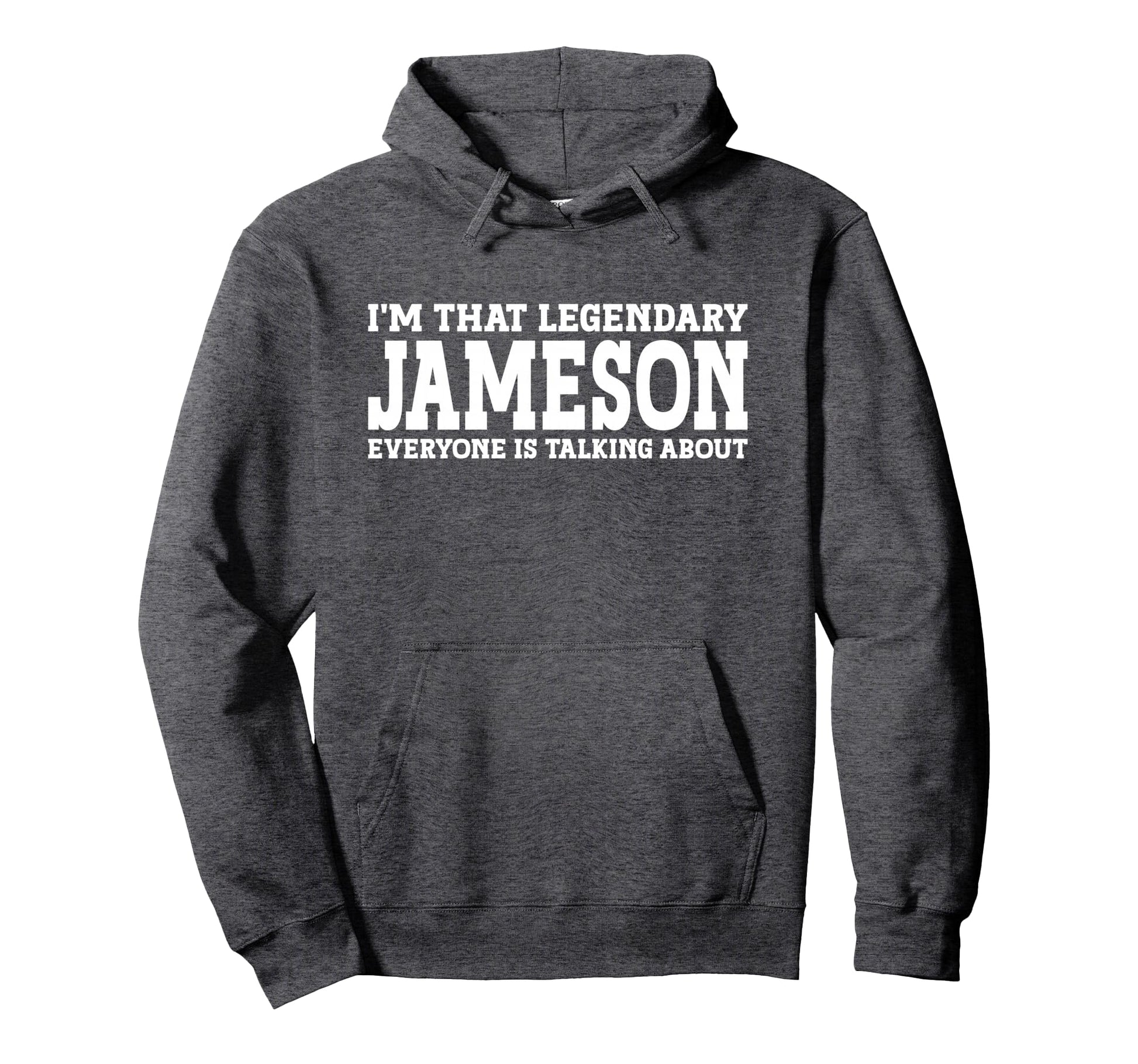Jameson Personal Name Funny Jameson Hoodie - Streetwear Style for Adults - T-Shirt, Sweatshirt, Hoodie