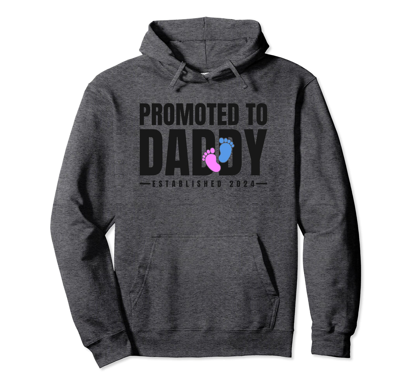 Promoted To Daddy Established Hoodie - Casual Everyday Wear for Adults - T-Shirt, Sweatshirt, Hoodie