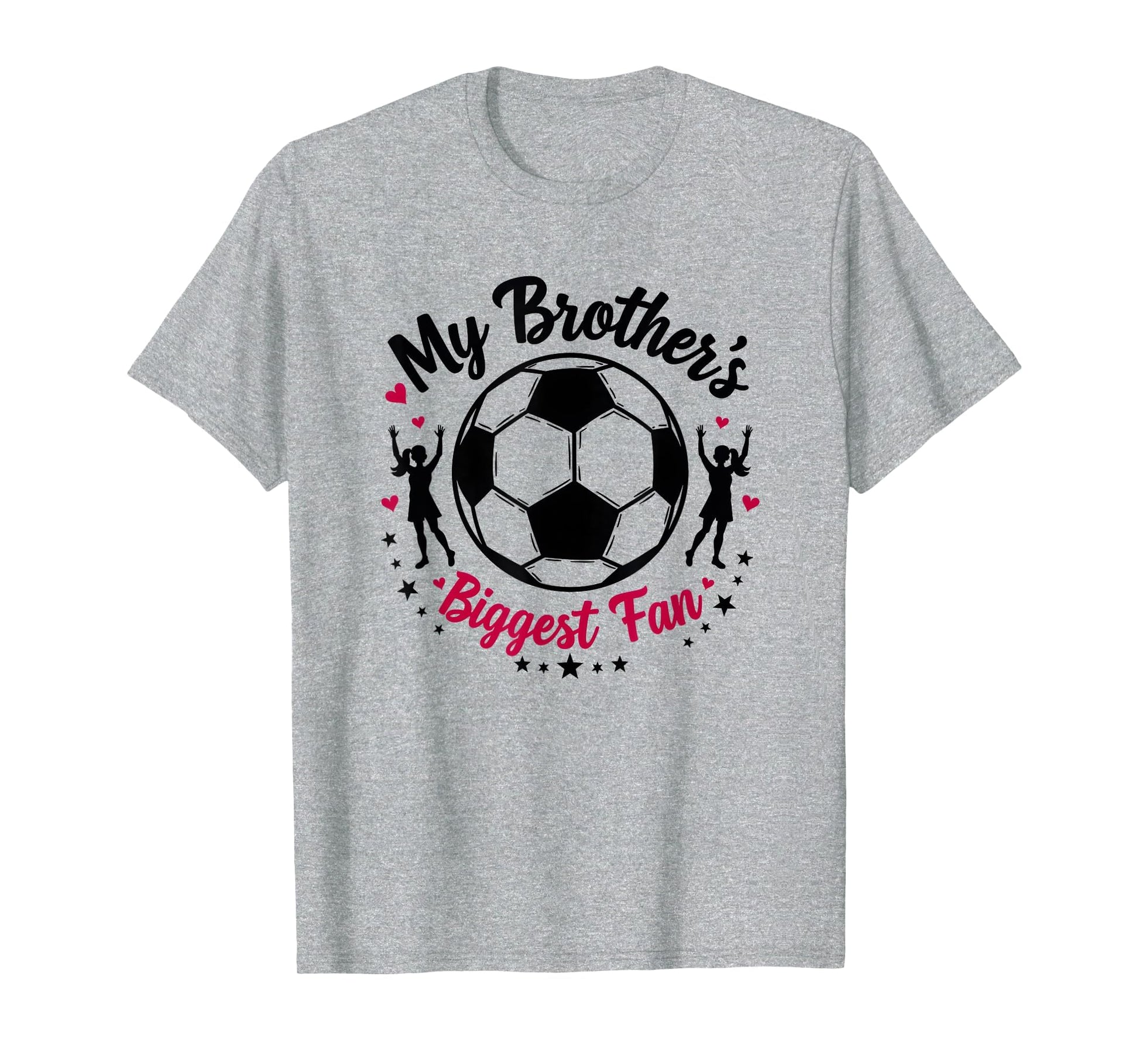 Soccer Sister My Brothers Biggest Fan T-Shirt - Unique Graphic Men Women - T-Shirt, Sweatshirt, Hoodie