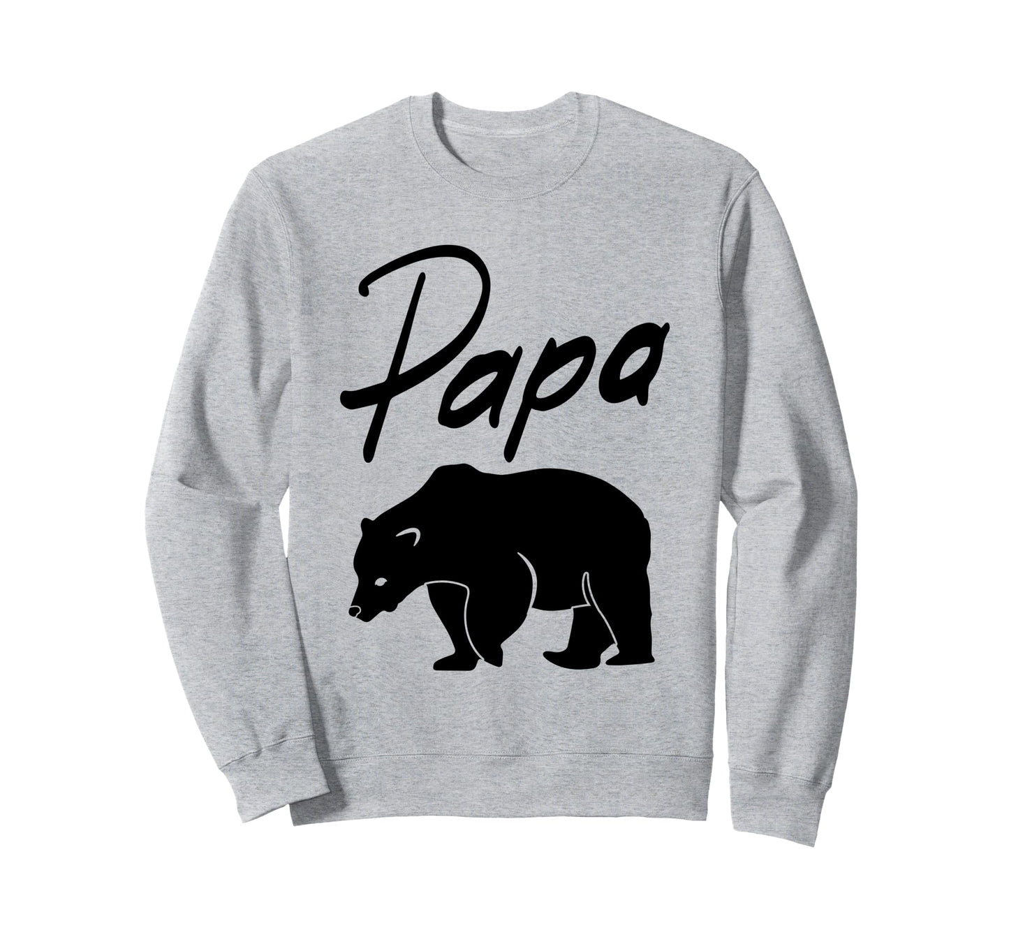 Fathers Day Funny Papa Bear Sweatshirt - Trendy Graphic for Adults - T-Shirt, Sweatshirt, Hoodie