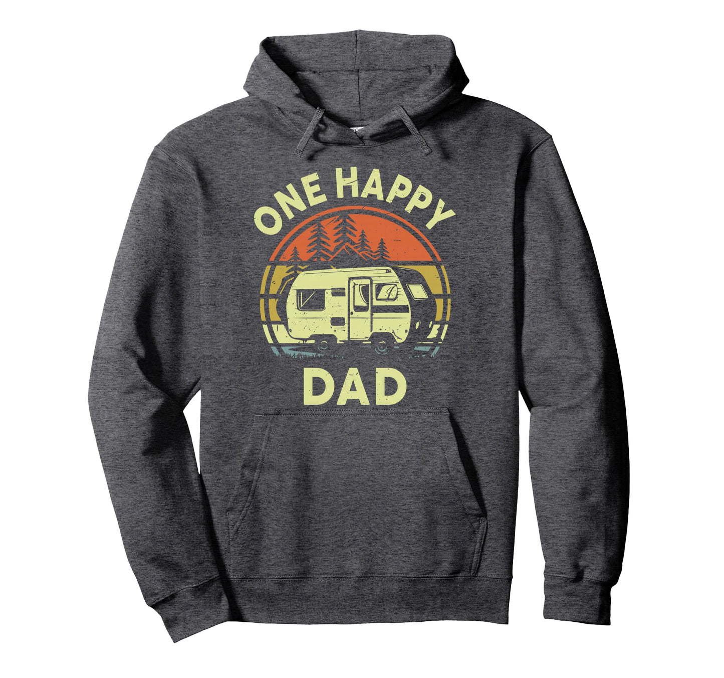 Funny One Happy Camper Dad Birthday Hoodie - Aesthetic Graphic Men Women - T-Shirt, Sweatshirt, Hoodie