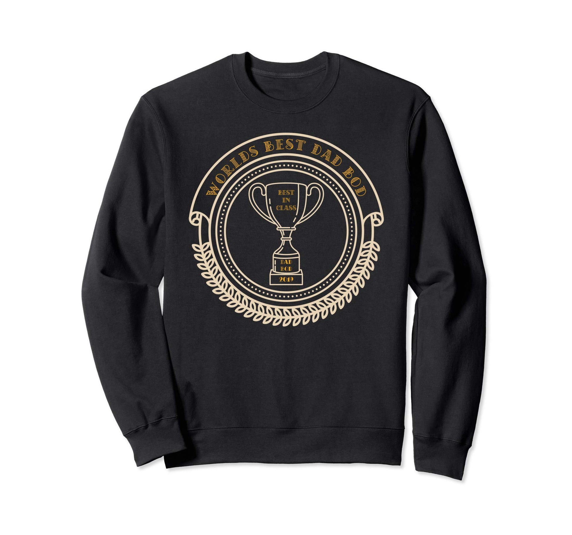 Best Class Award Dad Bod Funny Sweatshirt - Unique Graphic for Adults - T-Shirt, Sweatshirt, Hoodie