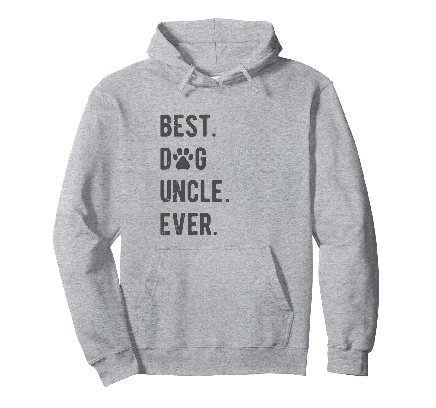 Best Dog Uncle Ever Dog Uncle Gift Mens Hoodie - Unique Graphic for Adults - T-Shirt, Sweatshirt, Hoodie