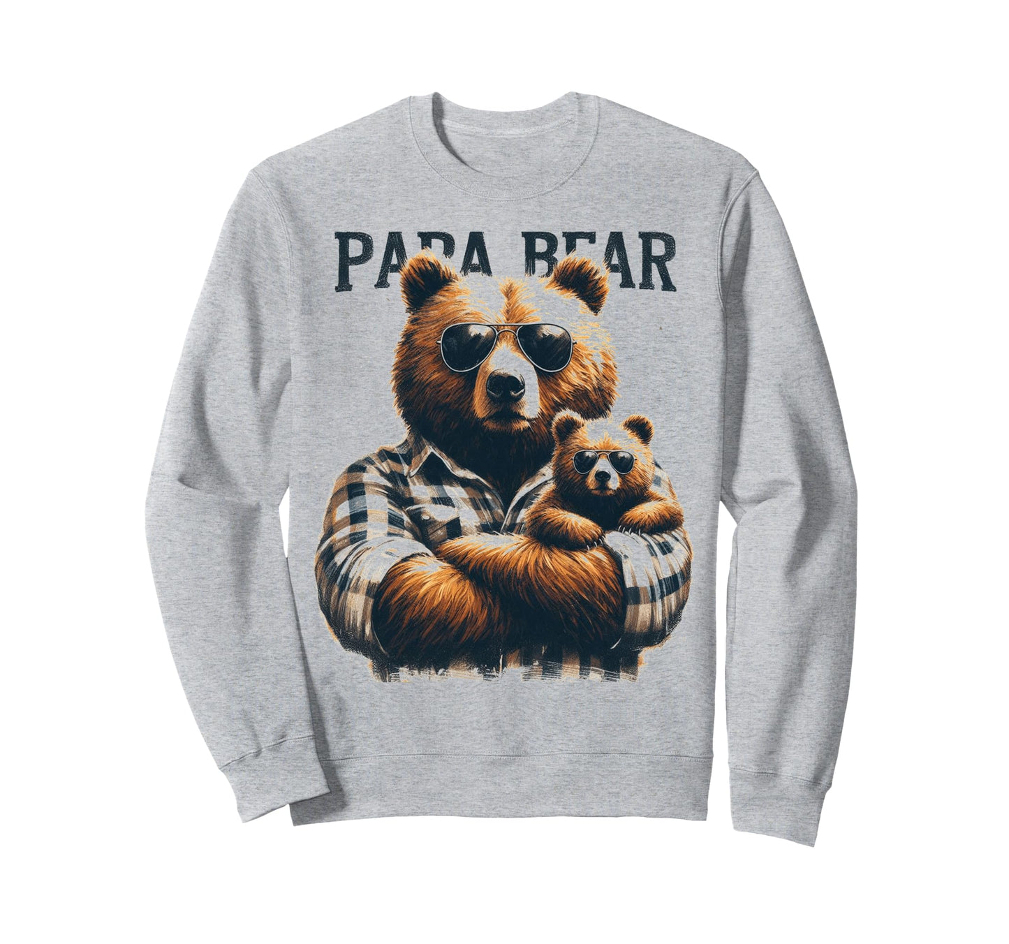 Papa Bear Funny Bears Animal Sweatshirt - Streetwear Style for Adults - T-Shirt, Sweatshirt, Hoodie