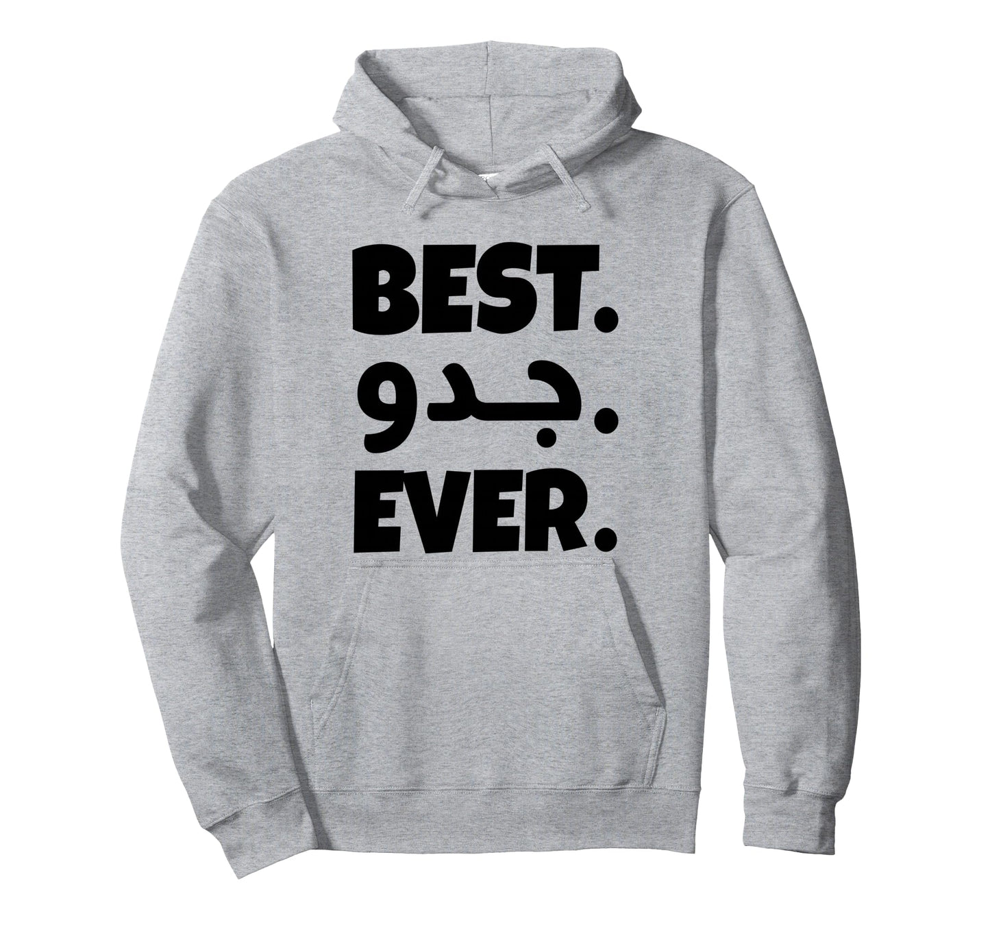 Best Papa Ever Arabic Grandpa Ever Hoodie - Fun Novelty Design Men Women - T-Shirt, Sweatshirt, Hoodie